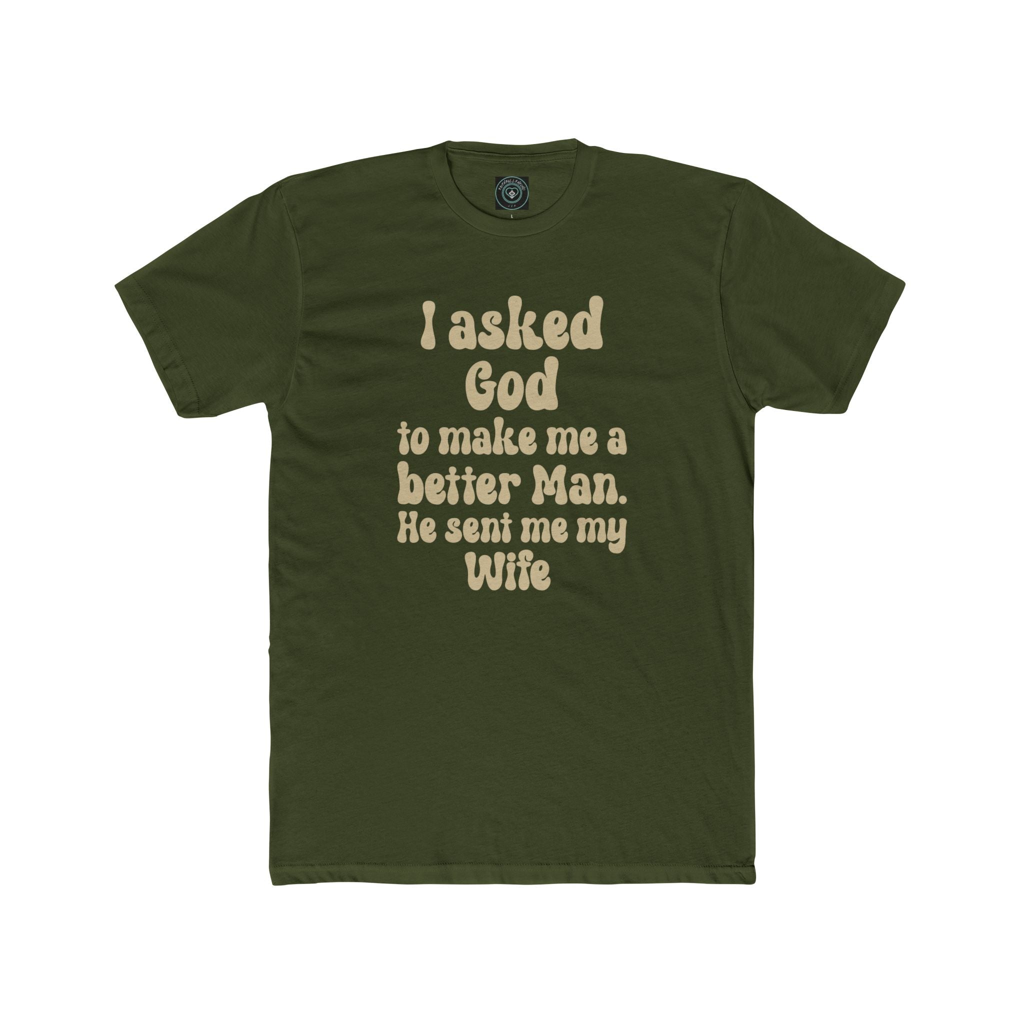 I Asked God to make me a better Man. Unisex Tee unisex, Jesus Shirt, Family Spiritual Gift, Casual Wear, Perfect for Holidays or Family, Man of God, Christian Attire