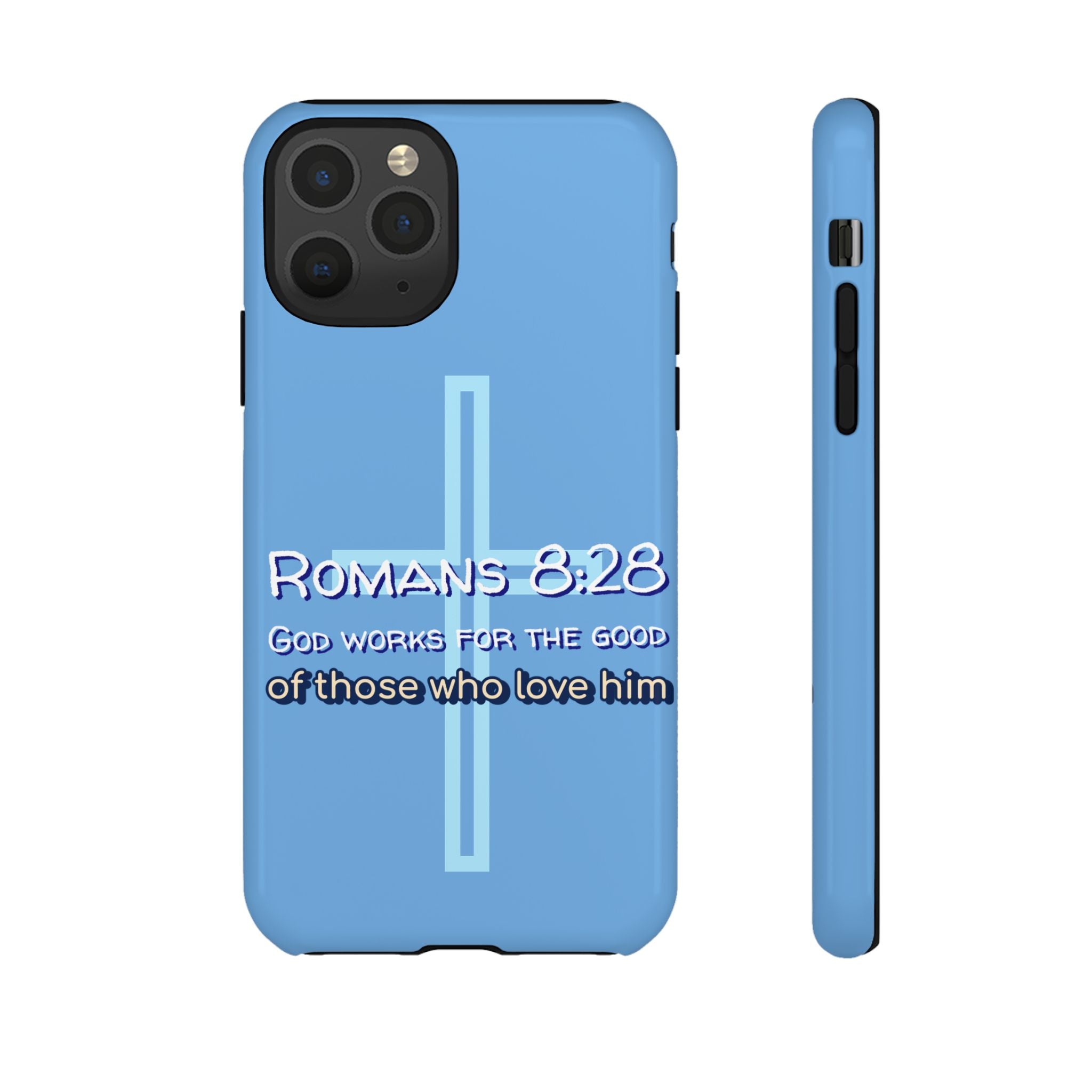 Light Blue iPhone series -Romans 8:28 God works for the Good of those who loves him. Tough Cases for Faith & Inspiration, Christian Gifts, Stylish Protection, Bible Verse Accessories