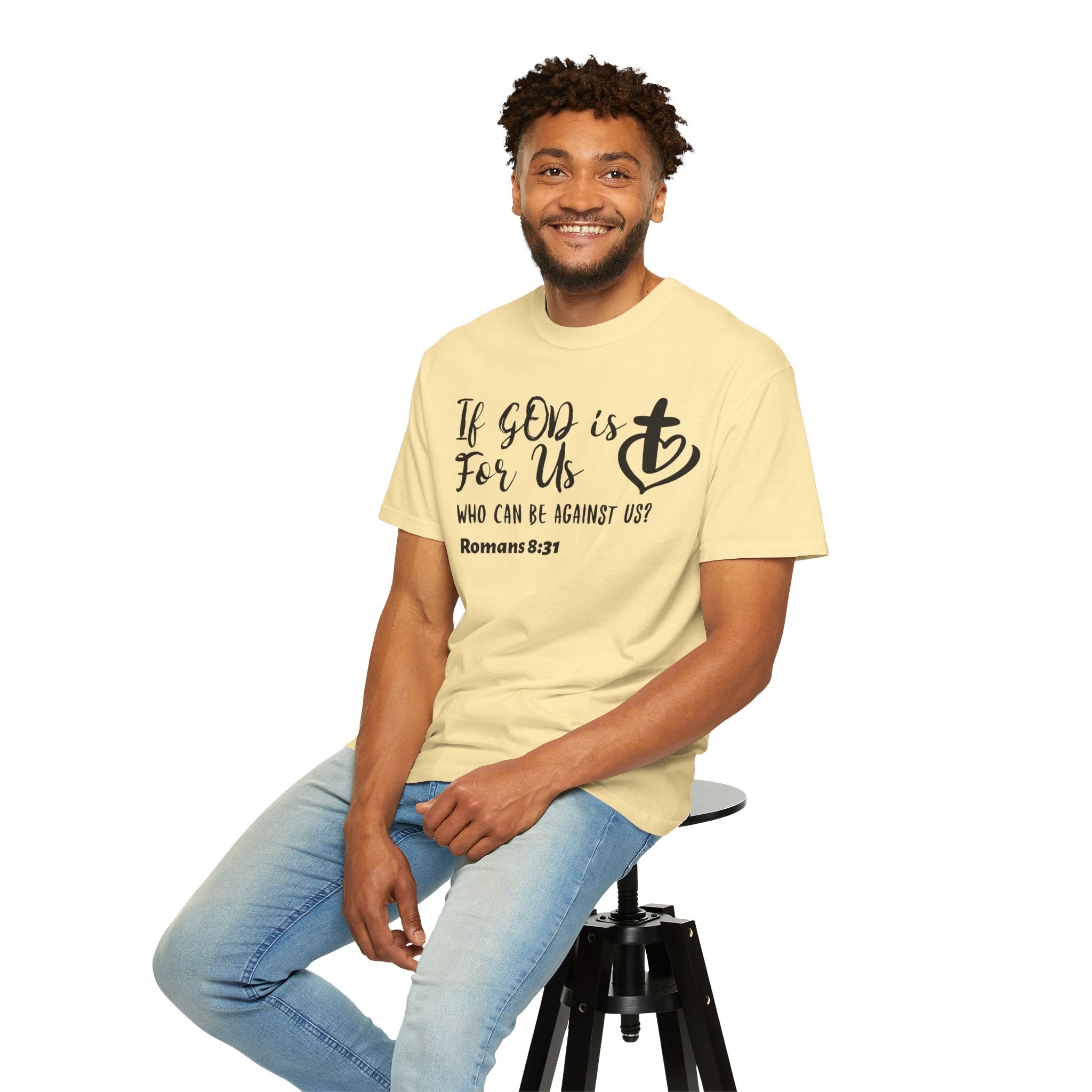 If God is for Us, who can be against us- Romans 8:31 - Unisex Tee, Family Spiritual Gift, Family Church, Cruise, Christian Attire