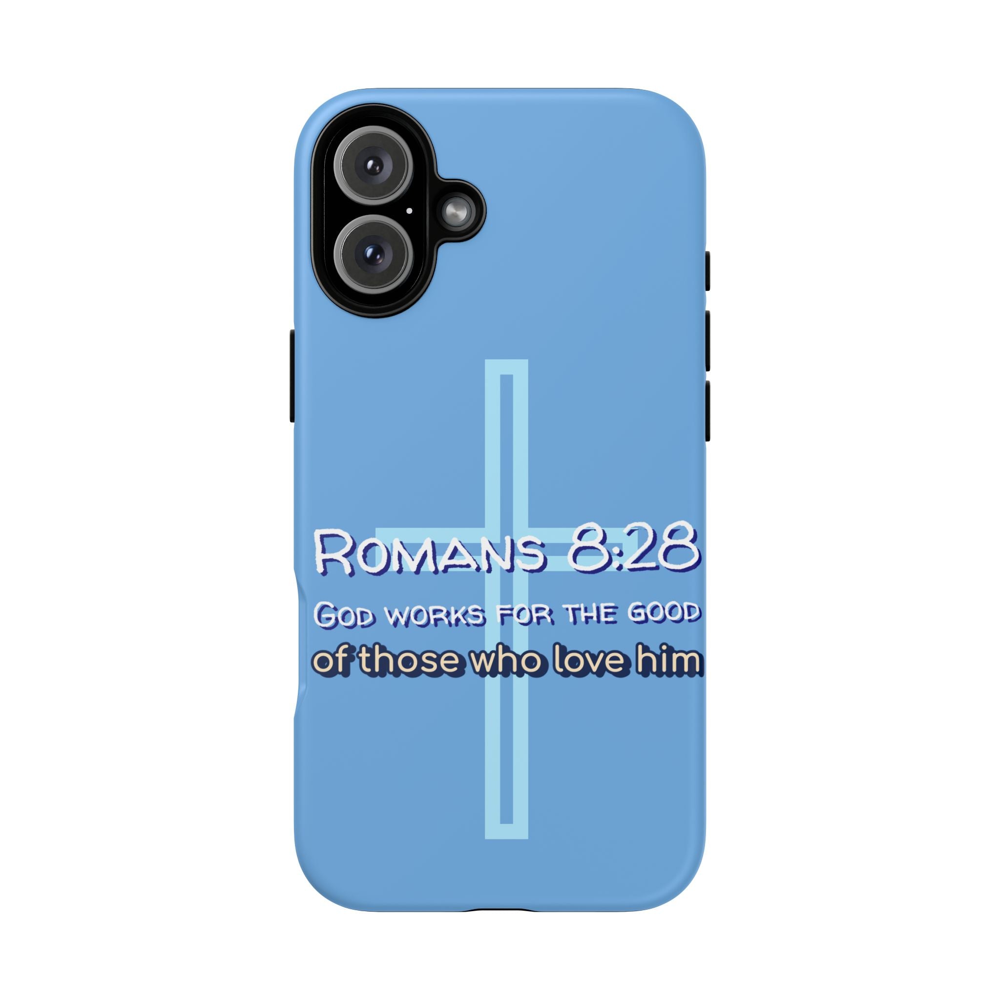 Light Blue iPhone series -Romans 8:28 God works for the Good of those who loves him. Tough Cases for Faith & Inspiration, Christian Gifts, Stylish Protection, Bible Verse Accessories
