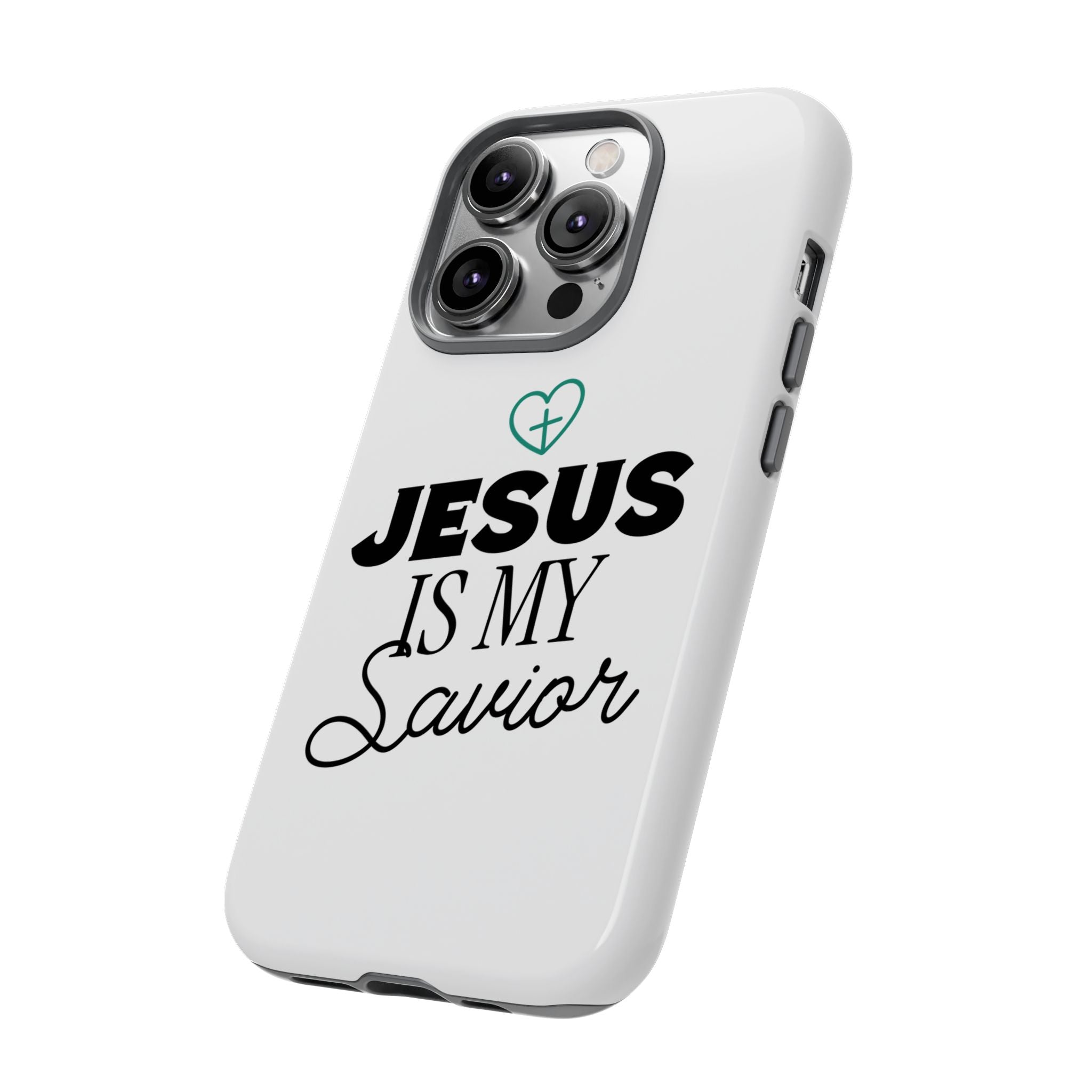 Jesus Is My Savior Phone Case