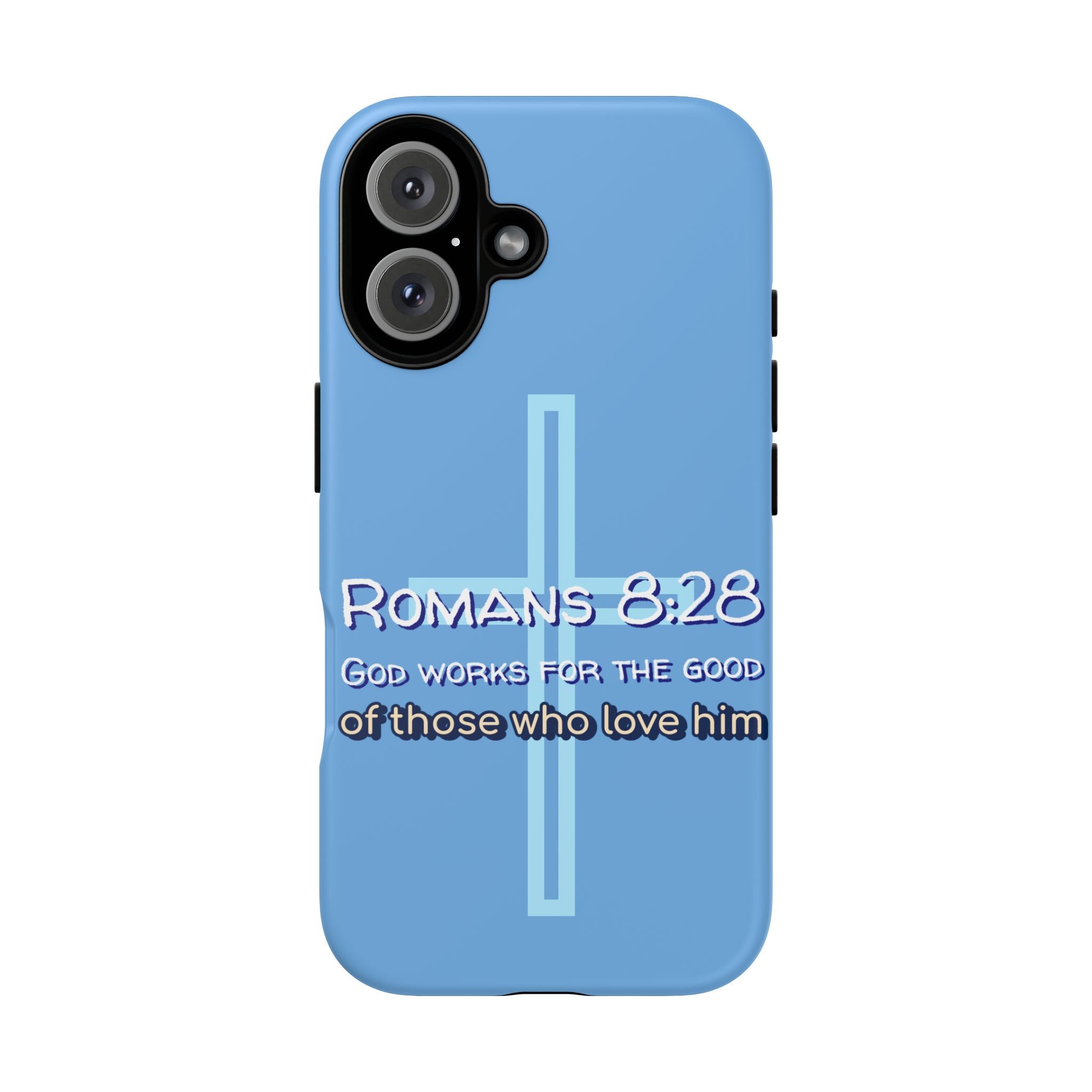 Light Blue iPhone series -Romans 8:28 God works for the Good of those who loves him. Tough Cases for Faith & Inspiration, Christian Gifts, Stylish Protection, Bible Verse Accessories
