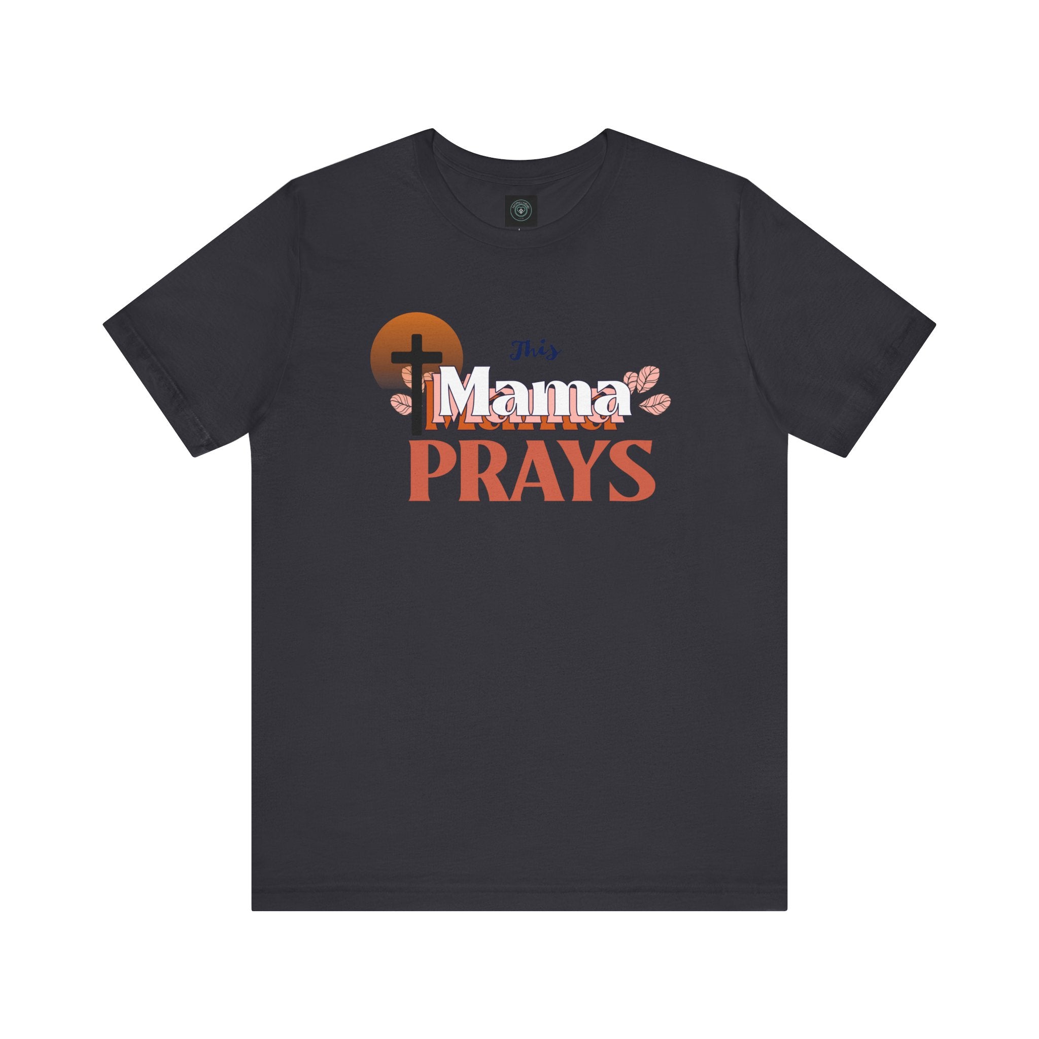 Christian T-Shirt - 'This mama Prays'