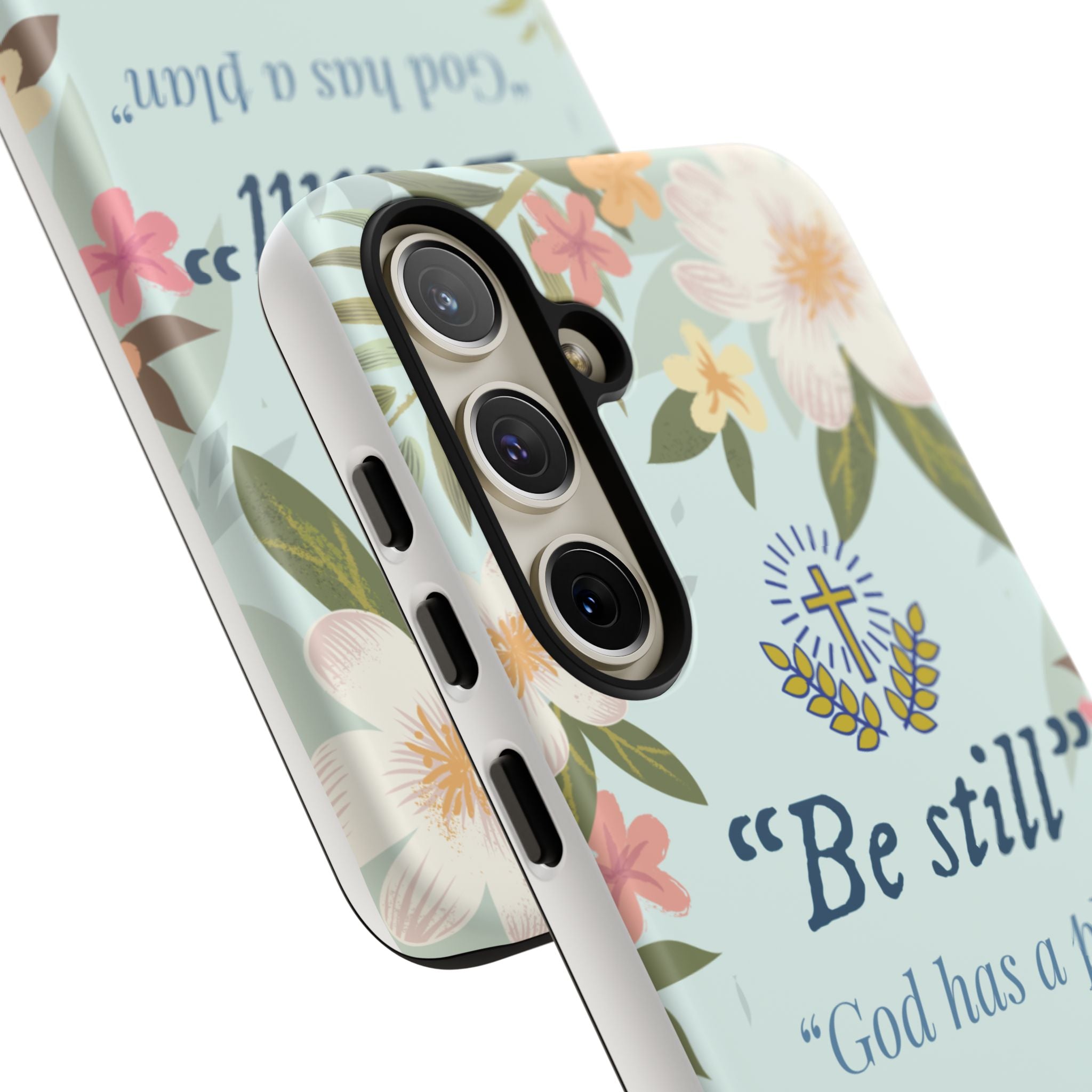 Floral Bible Verse Phone Case, Be Still God Has a Plan, Inspirational Tech Accessory for Samsung series, Gift for Christians, Psalm 46:10 Cover