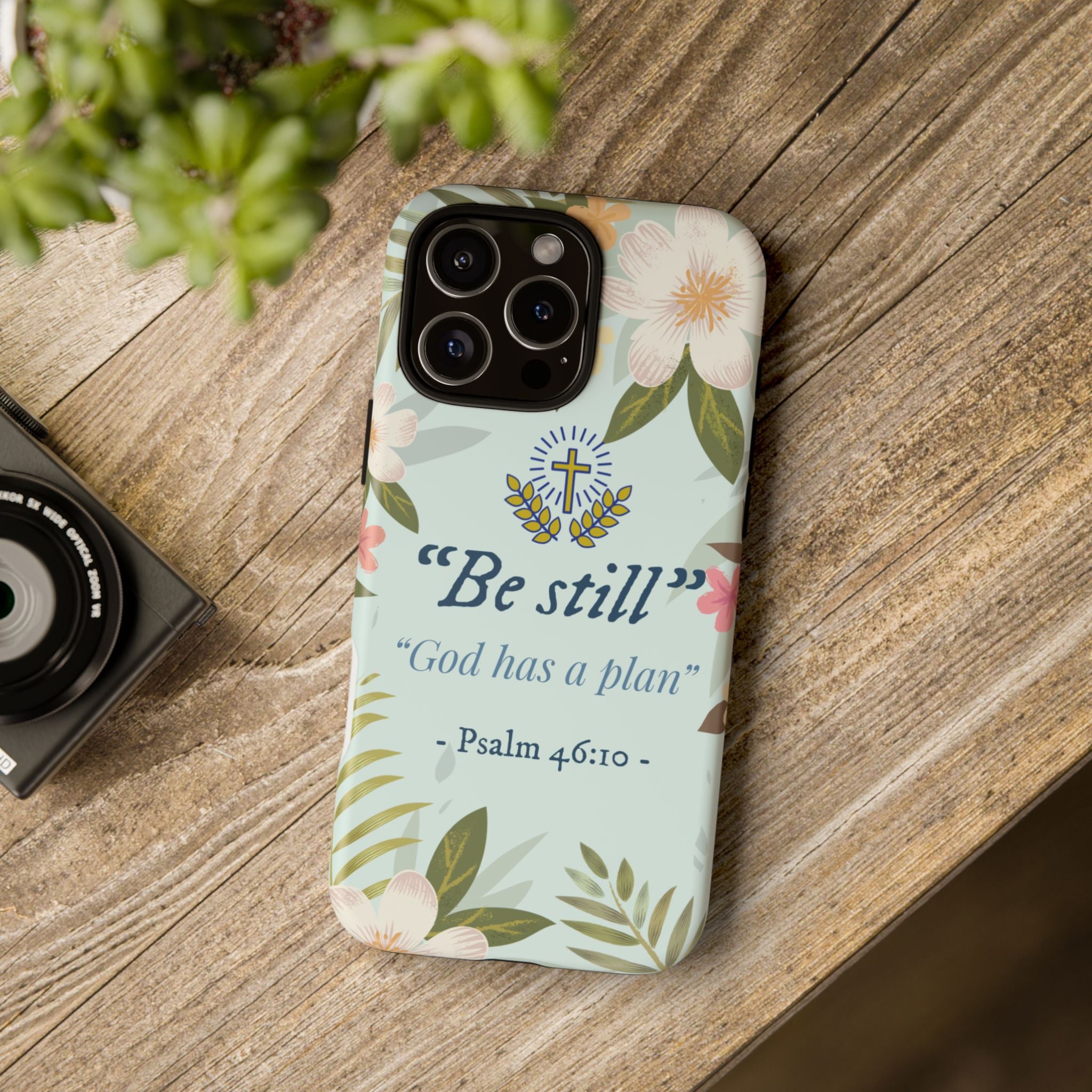 Floral Bible Verse Phone Case, Be Still God Has a Plan, Inspirational Tech Accessory for iPhone series, Gift for Christians, Psalm 46:10 Cover