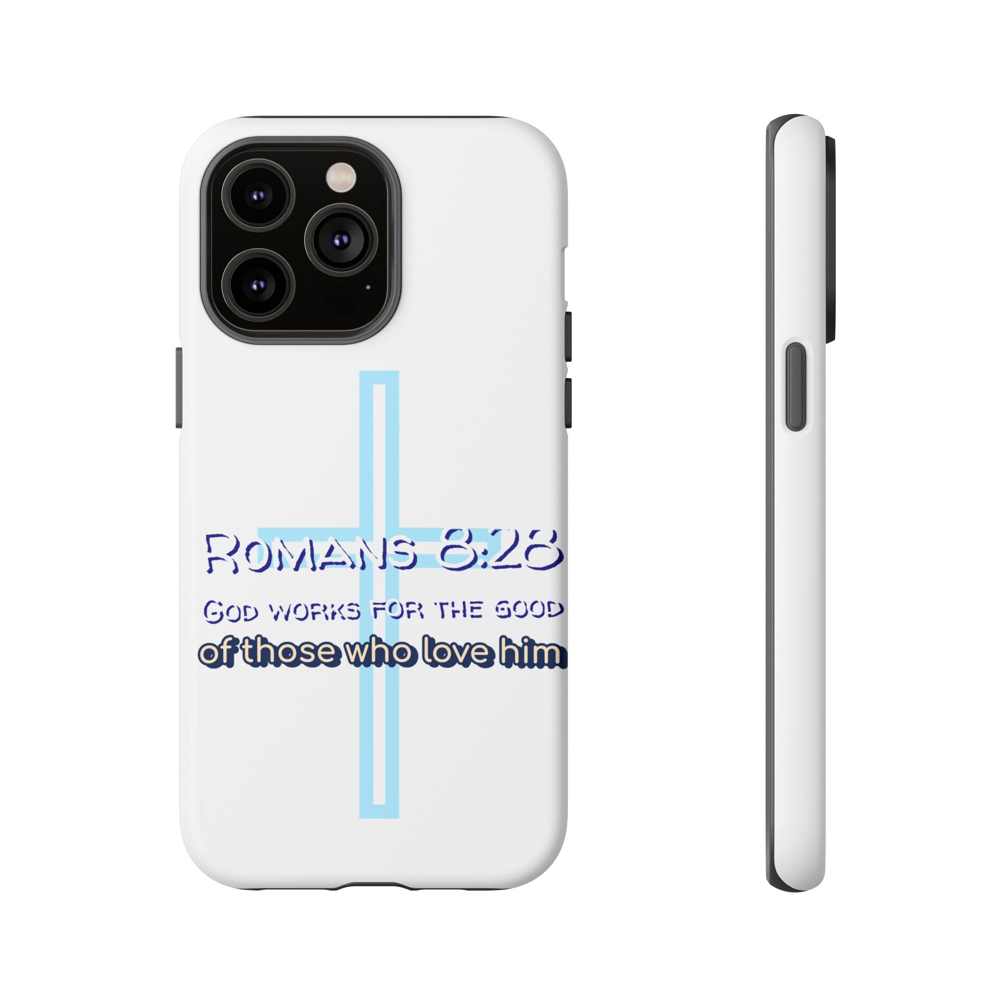 White Case of iPhone series -Romans 8:28 God works for the Good of those who loves him. Tough Cases for Faith & Inspiration, Christian Gifts, Stylish Protection, Bible Verse Accessories