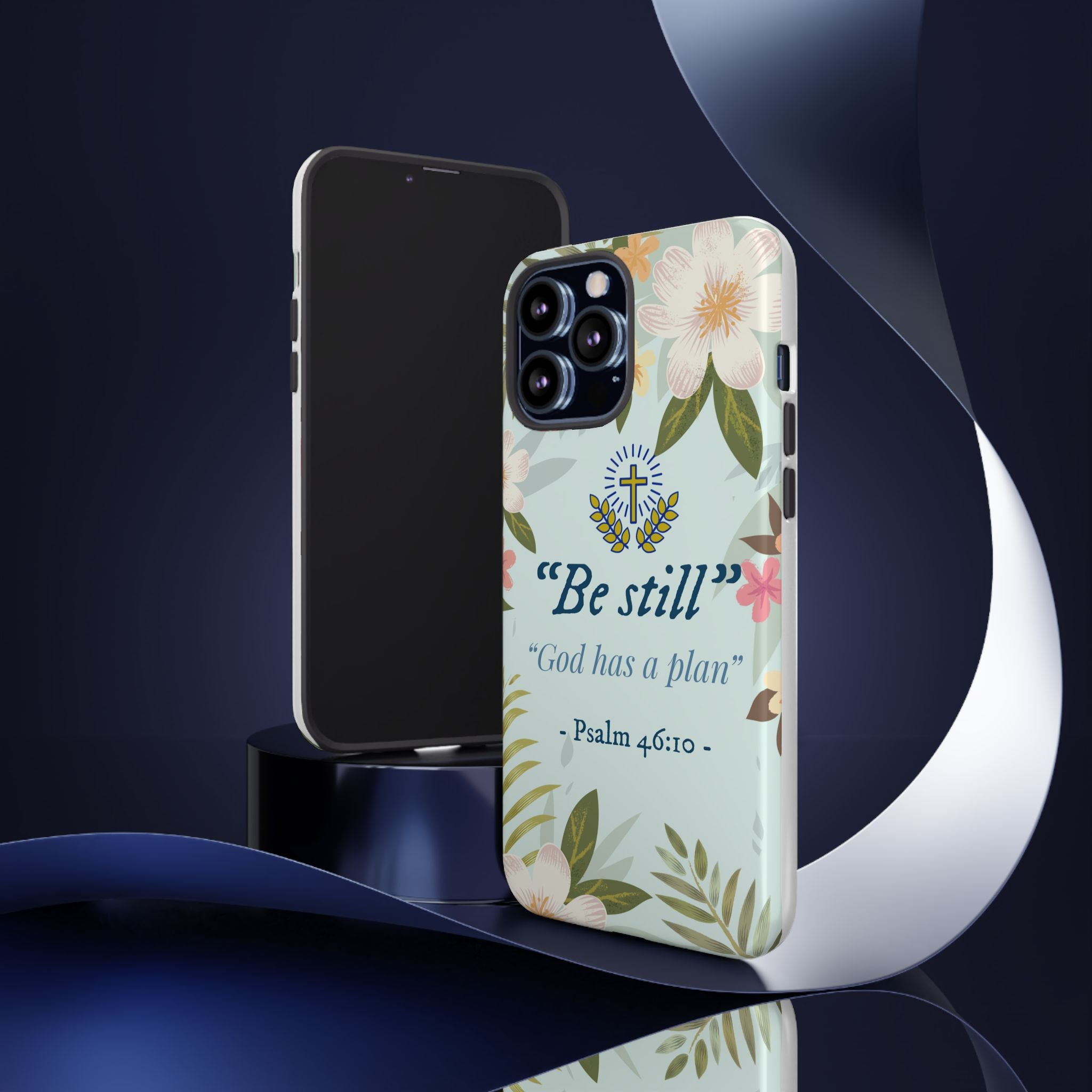 Floral Bible Verse Phone Case, Be Still God Has a Plan, Inspirational Tech Accessory for iPhone series, Gift for Christians, Psalm 46:10 Cover