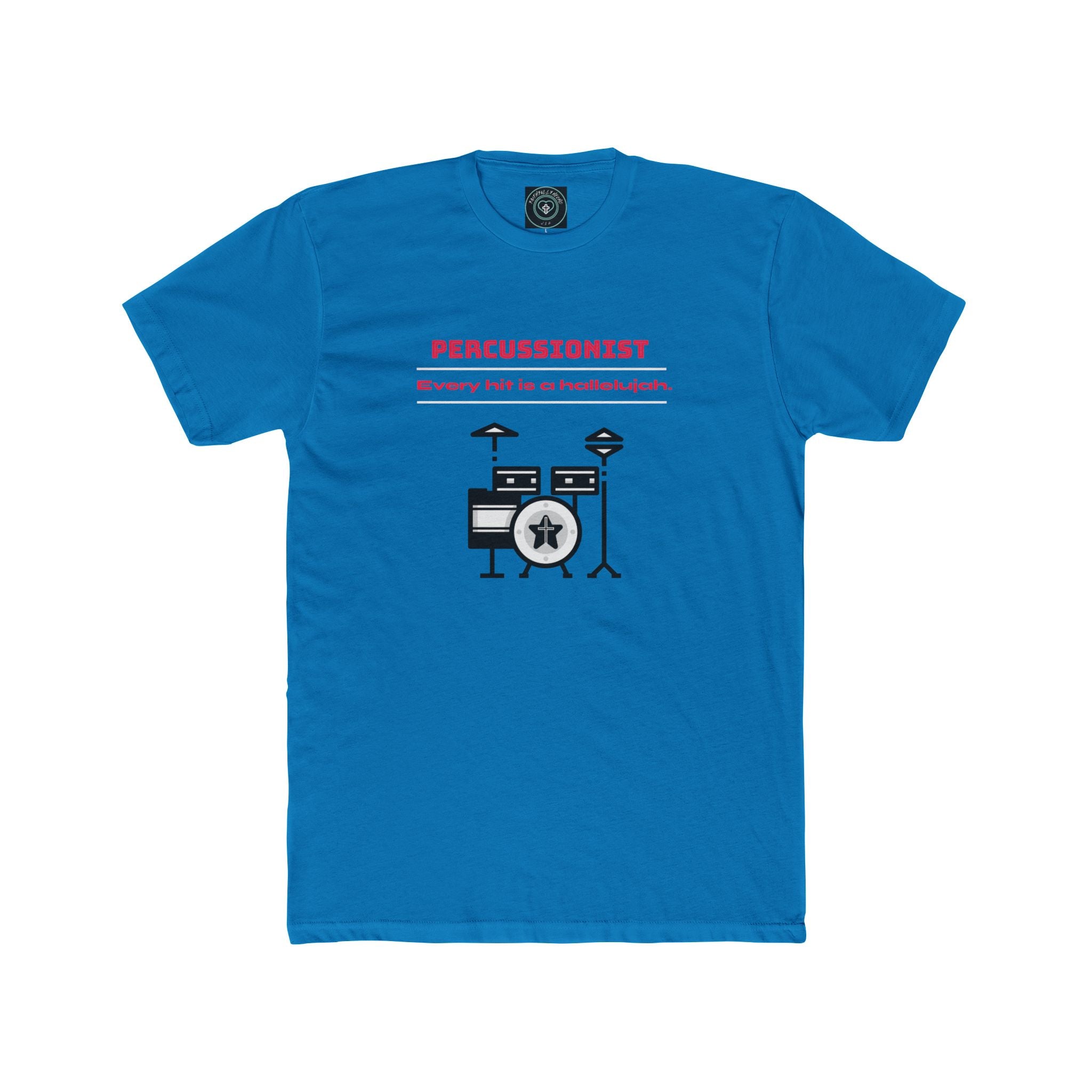 Drummer T-Shirt - Every Hit is a Hallelujah - Unisex Crew Tee - Birthday gift, Church, Worship