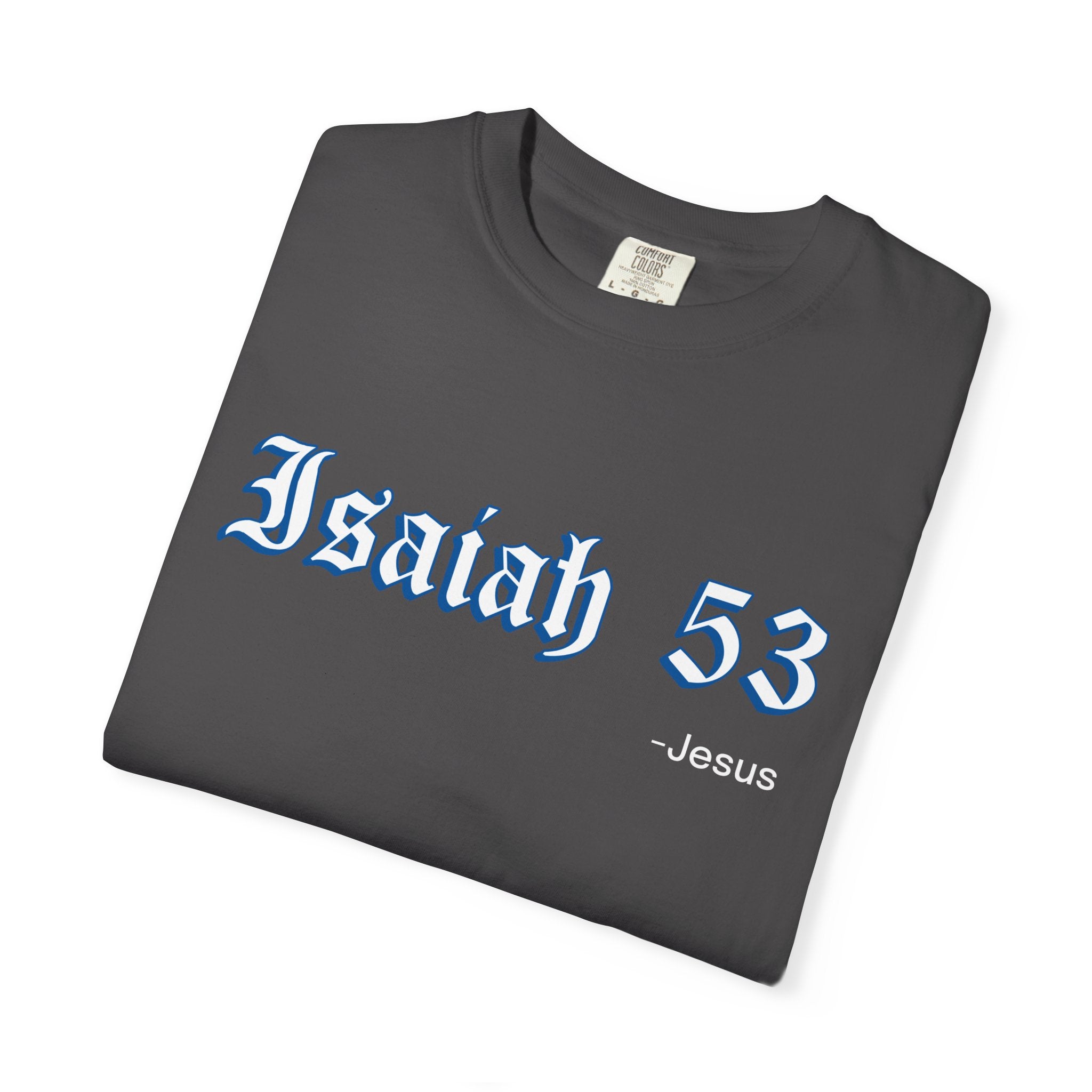 Bible Verse Unisex T-shirt - Isaah 53 Design - Jesus