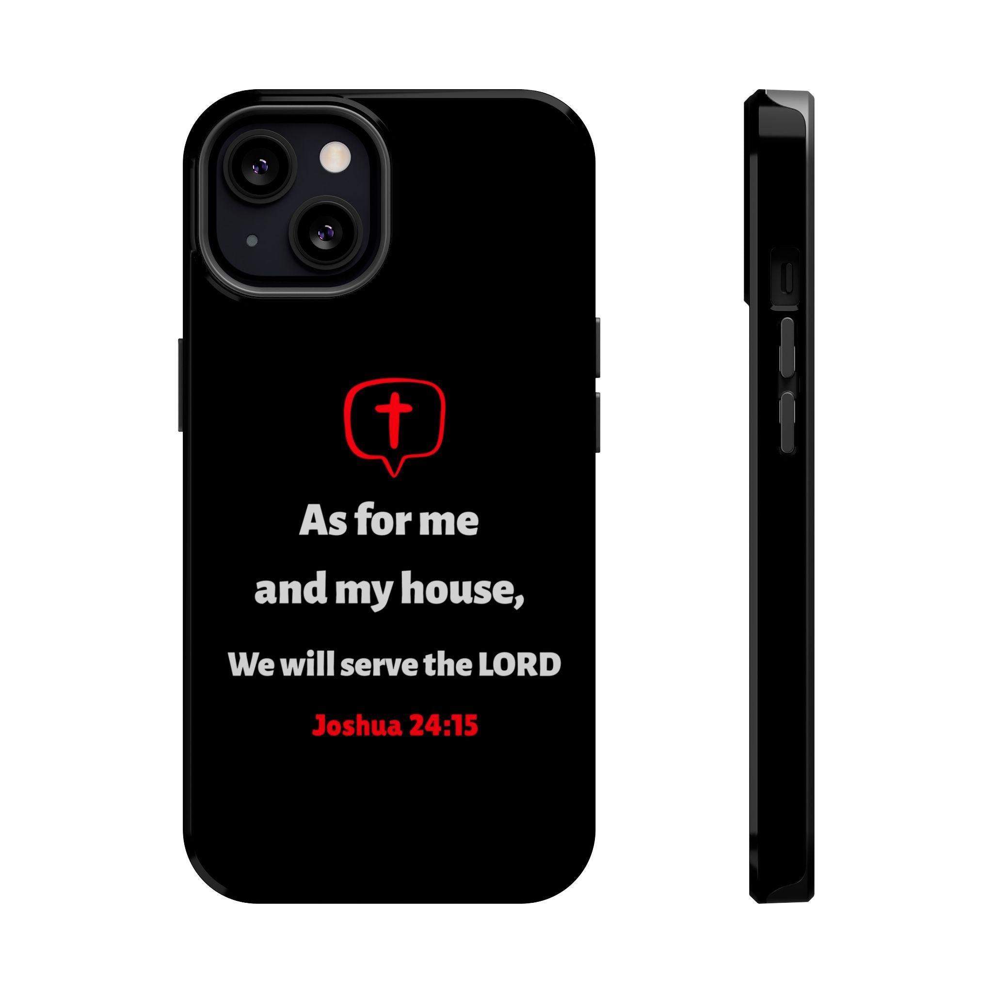 Inspirational Phone Case with bible verse Joshua 24:15 | Custom Magnetic Tough Case for iPhone series, Bible Verse Gifts, Faith-Based Accessories for Christians, Unique Phone Cover