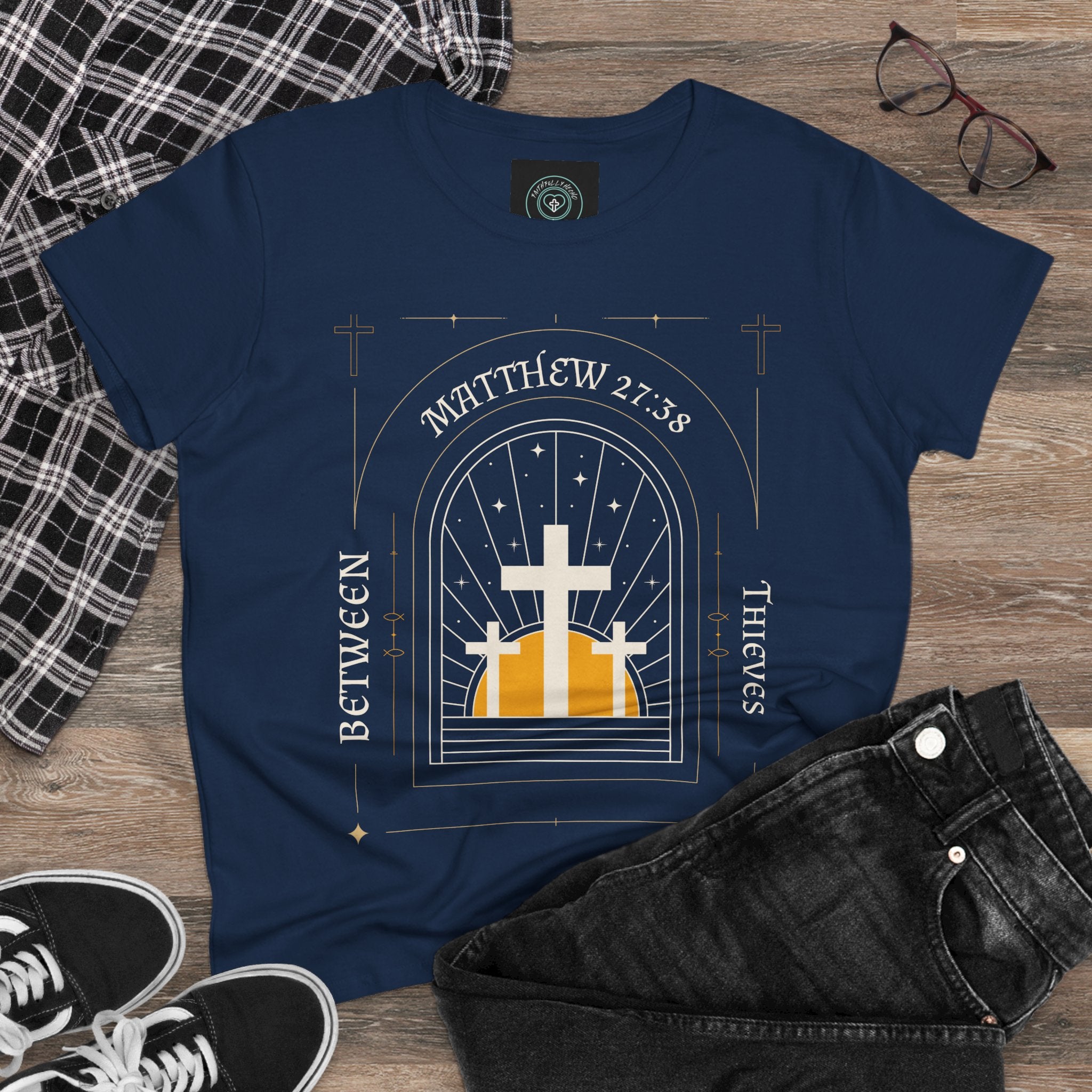 Women's Tee, Casual Faith Shirt semi fitted, Matthew 27:38 Affirmation Top, Godly Girl graphic Tee, Gift for Her - Between thieves.