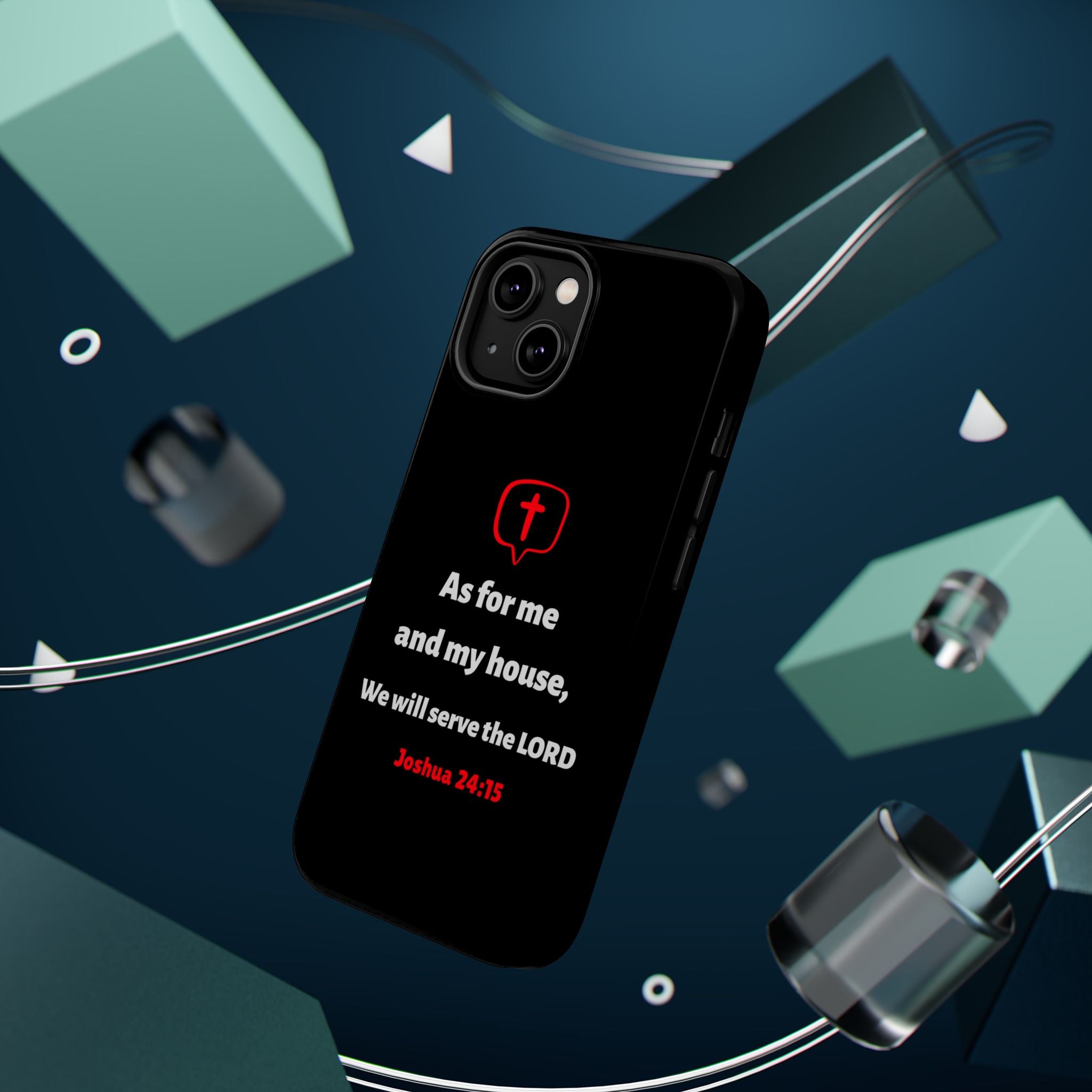 Inspirational Phone Case with bible verse Joshua 24:15 | Custom Magnetic Tough Case for iPhone series, Bible Verse Gifts, Faith-Based Accessories for Christians, Unique Phone Cover