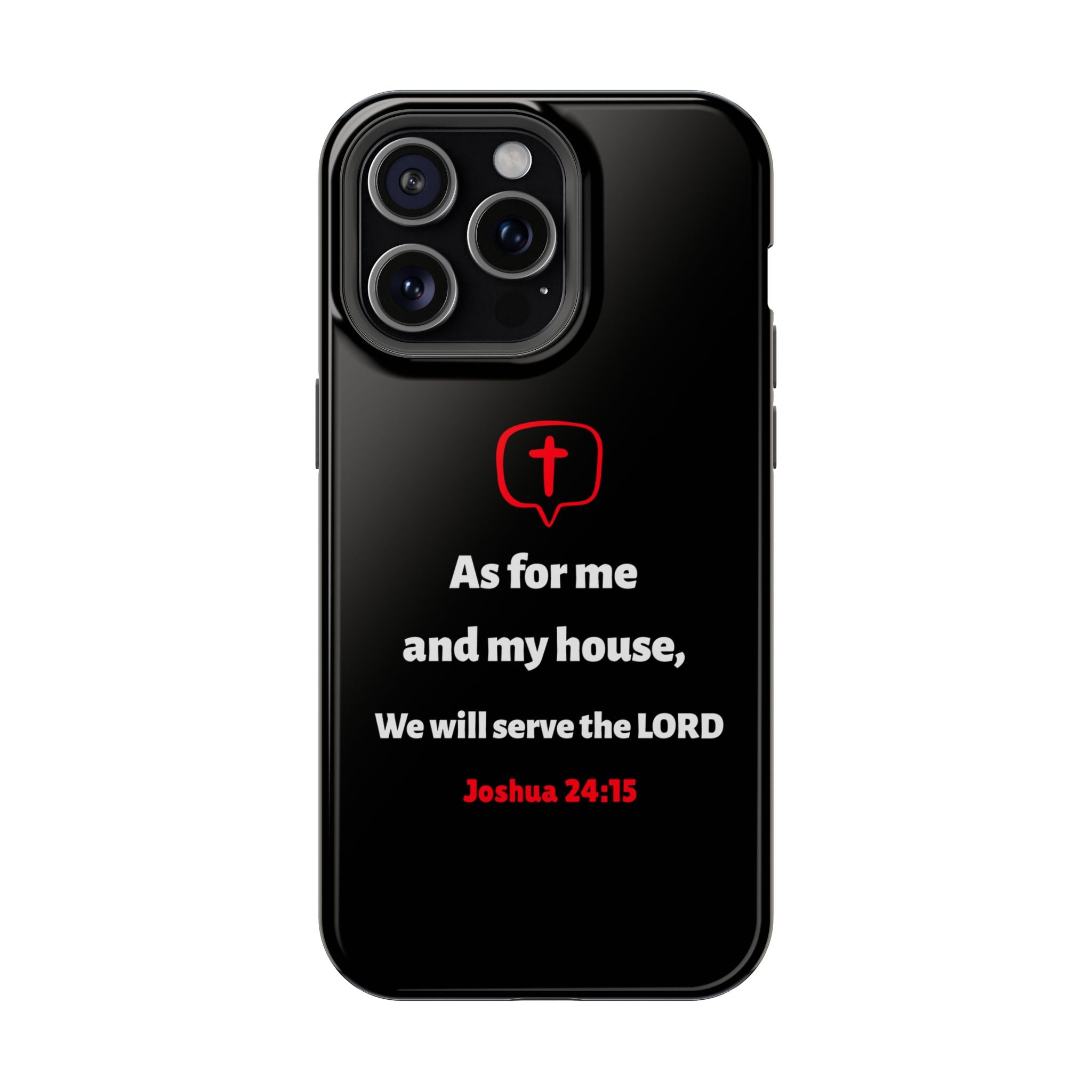 Inspirational Phone Case with bible verse Joshua 24:15 | Custom Magnetic Tough Case for iPhone series, Bible Verse Gifts, Faith-Based Accessories for Christians, Unique Phone Cover