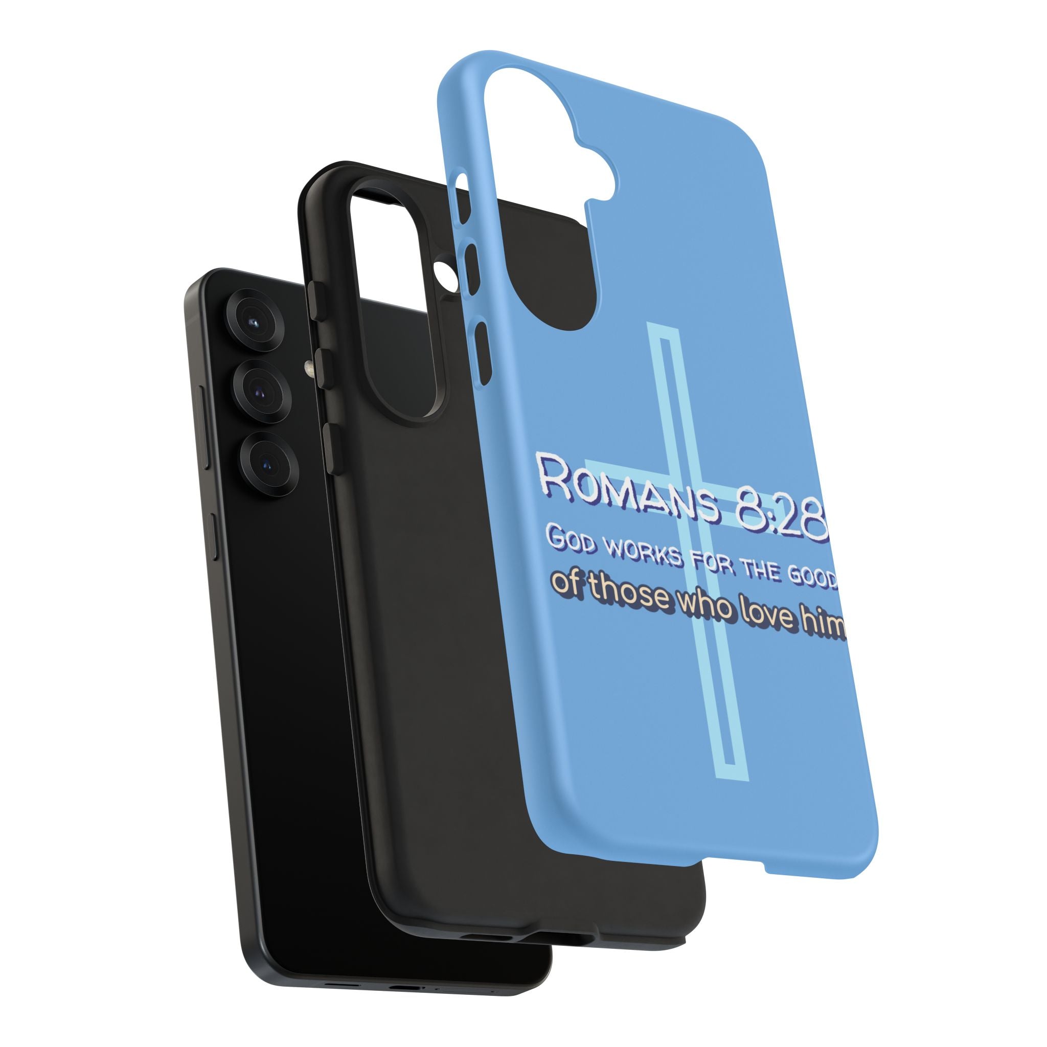 Light Blue Samsung series - Romans 8:28 God works for the Good of those who loves him. Samsung Series Tough Cases for Faith & Inspiration, Christian Gifts, Stylish Protection, Bible Verse Accessories