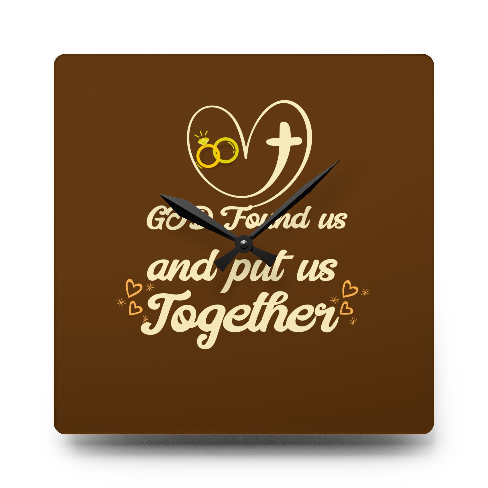 Personalize Couples Acrylic Wall Clock brown face - 'God Found Us and Put Us Together' - Perfect Gift for Weddings, Anniversaries, Bridal, Home Décor.
