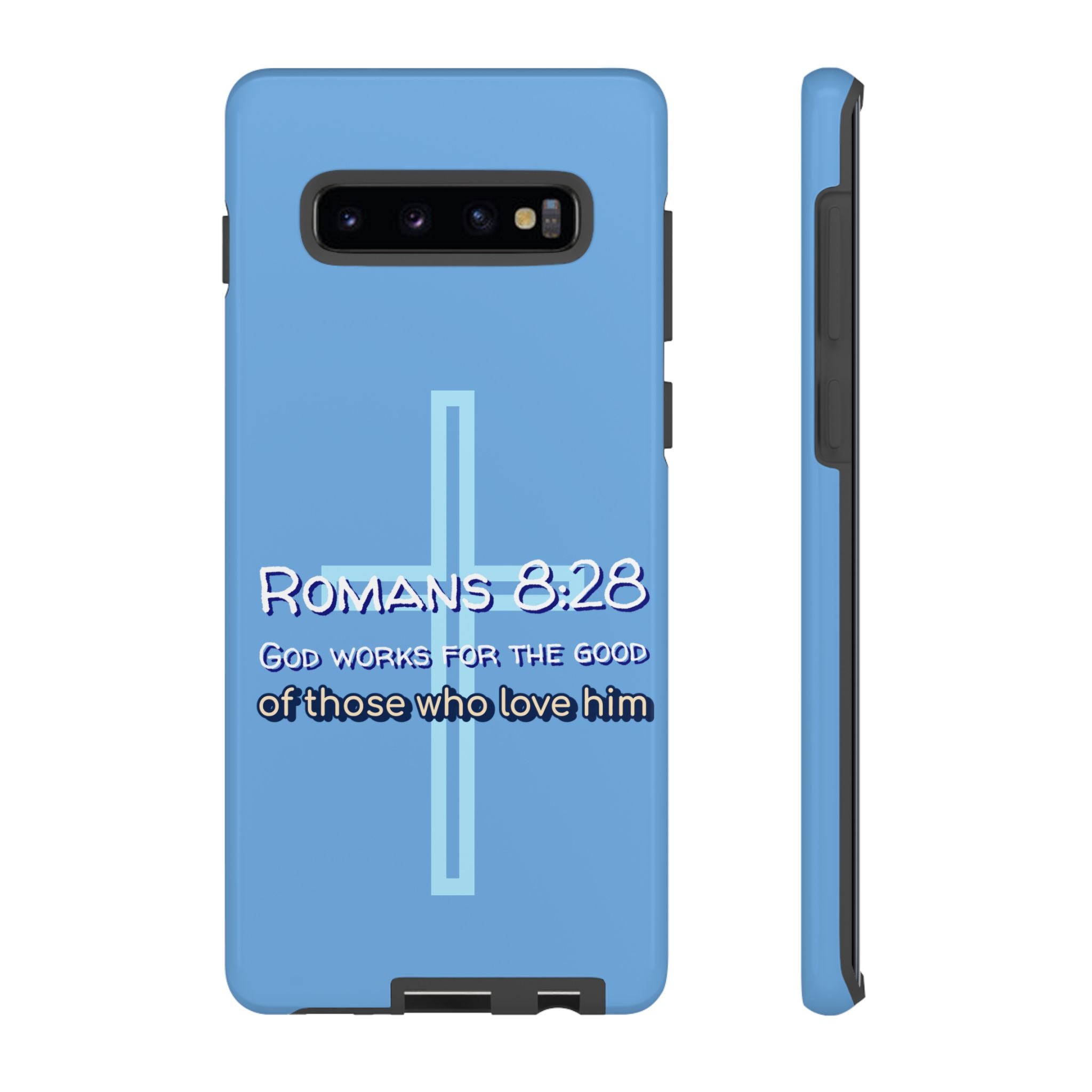 Light Blue Samsung series - Romans 8:28 God works for the Good of those who loves him. Samsung Series Tough Cases for Faith & Inspiration, Christian Gifts, Stylish Protection, Bible Verse Accessories
