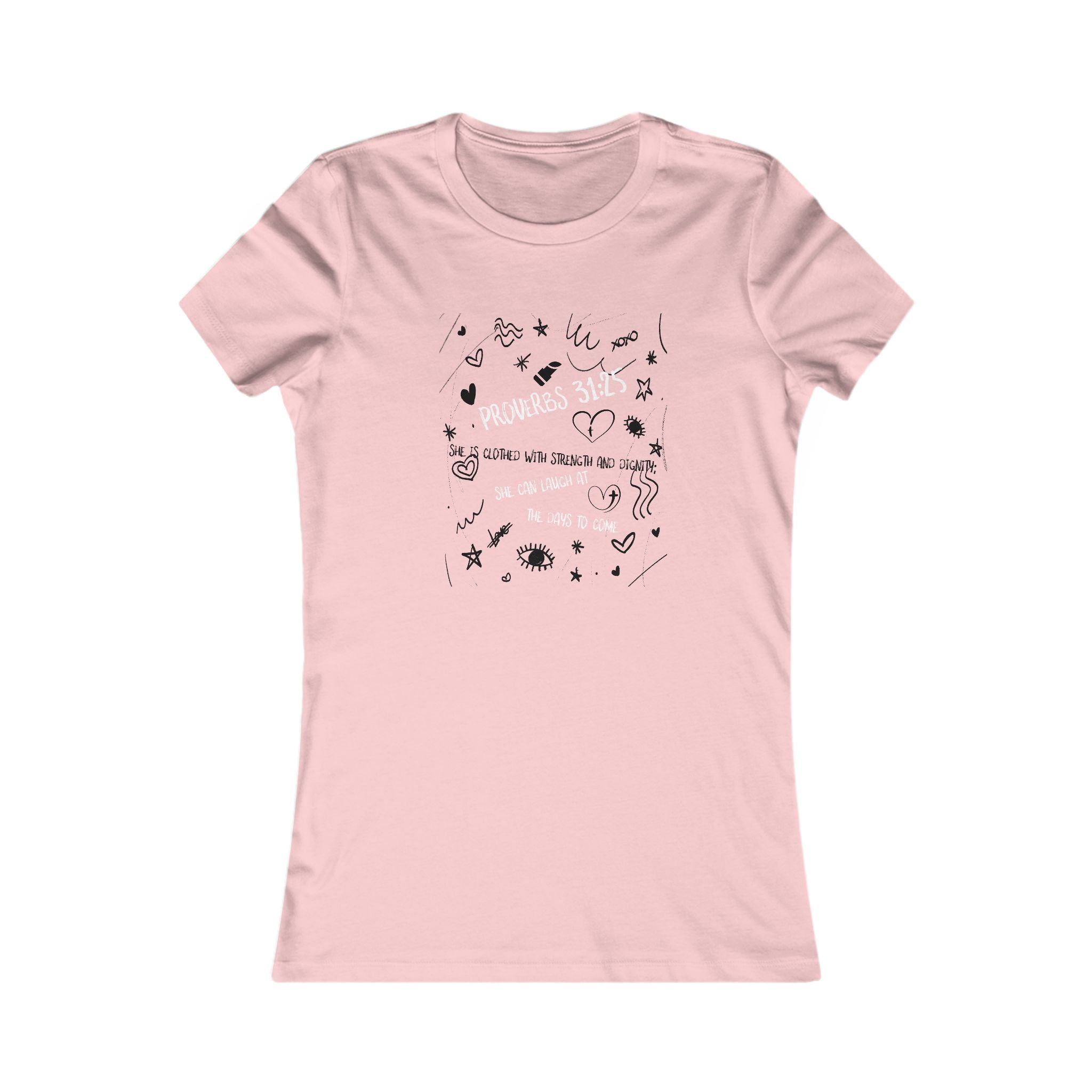 Women's Favorite Tee -Inspired bible verse Proverbs 31:25- Pink and Berry colors - Birthday, Gift, Family tshirts, Sisters