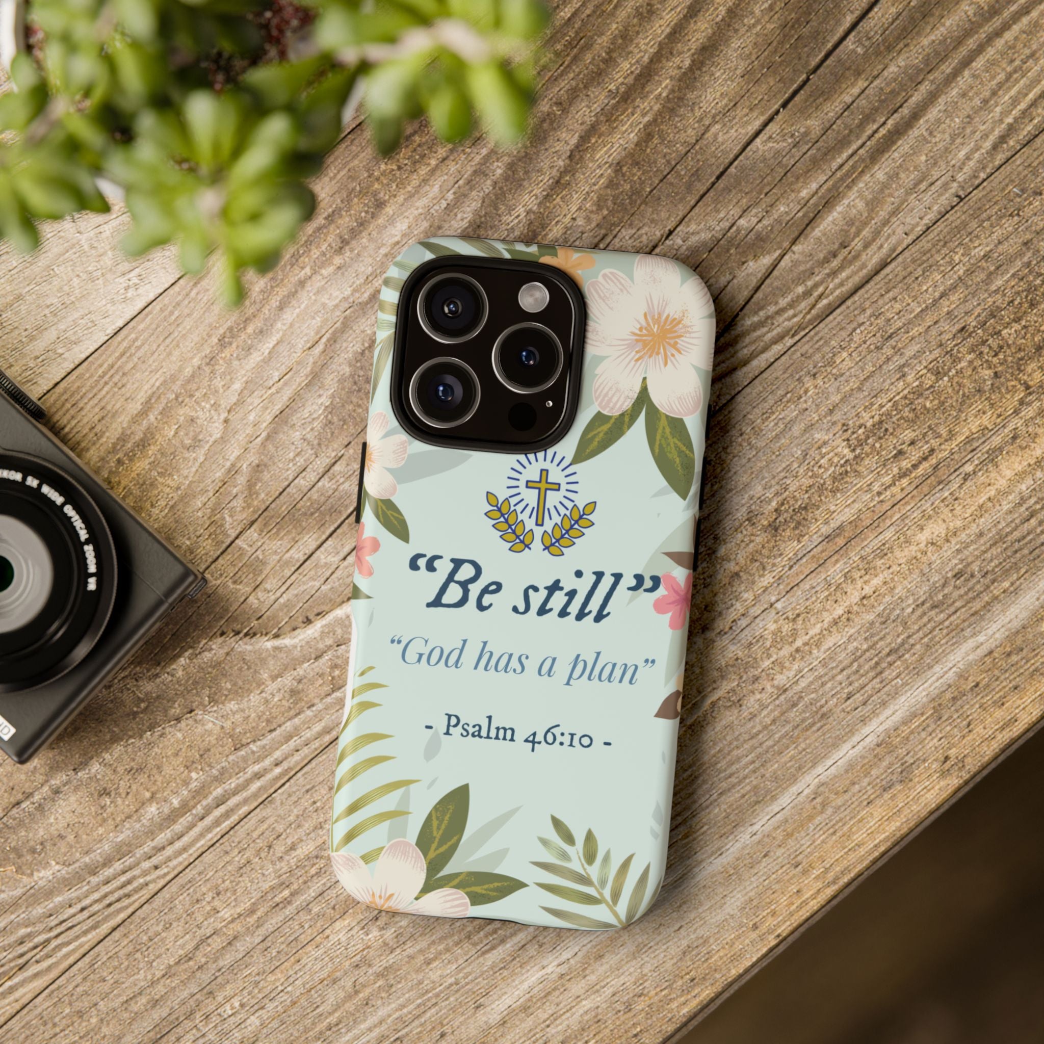 Floral Bible Verse Phone Case, Be Still God Has a Plan, Inspirational Tech Accessory for iPhone series, Gift for Christians, Psalm 46:10 Cover