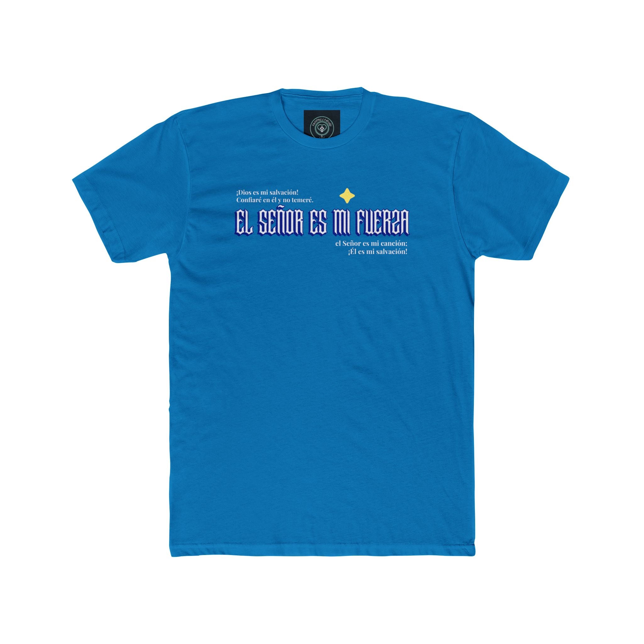 Empowering Unisex Cotton Crew Tee - El Señor Es Mi Fuerza, Inspirational Shirt, Gift for Friends, Motivation, Everyday Wear