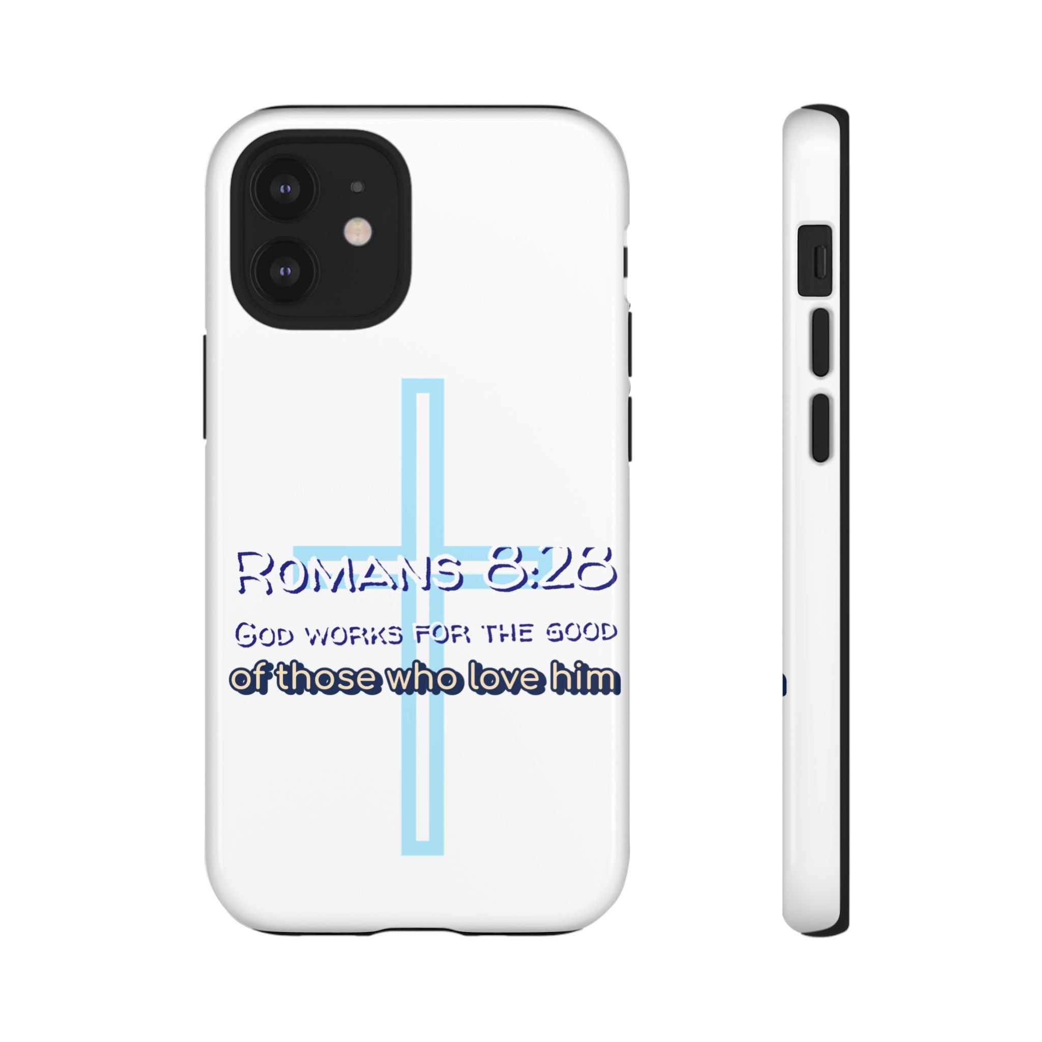 White Case of iPhone series -Romans 8:28 God works for the Good of those who loves him. Tough Cases for Faith & Inspiration, Christian Gifts, Stylish Protection, Bible Verse Accessories