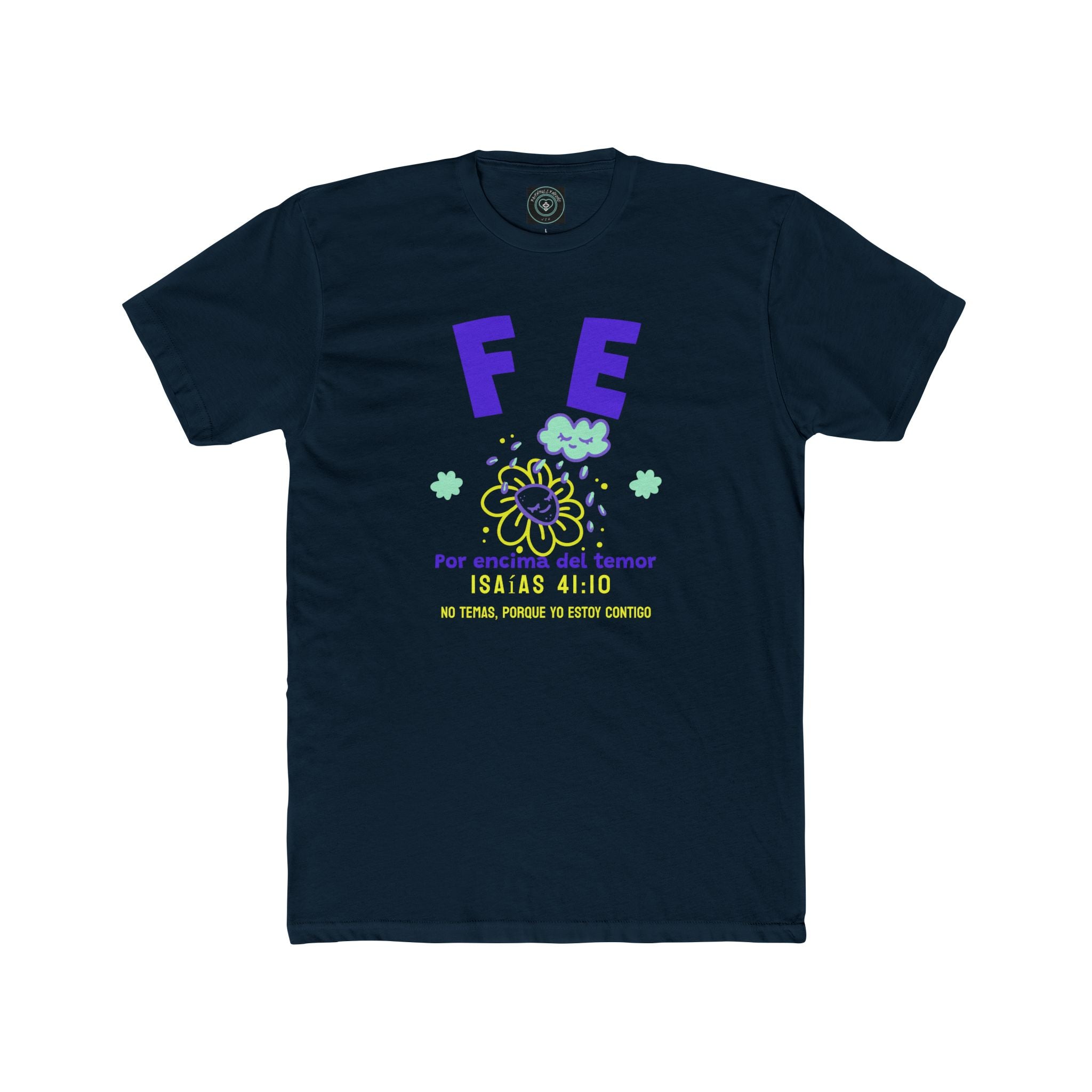 Fe por encima del Temor -Inspired Cotton Crew Tee, Bible Verse Tee | Isaías 41:10 | Christian T-Shirt, Inspirational Apparel, Gift for Believers