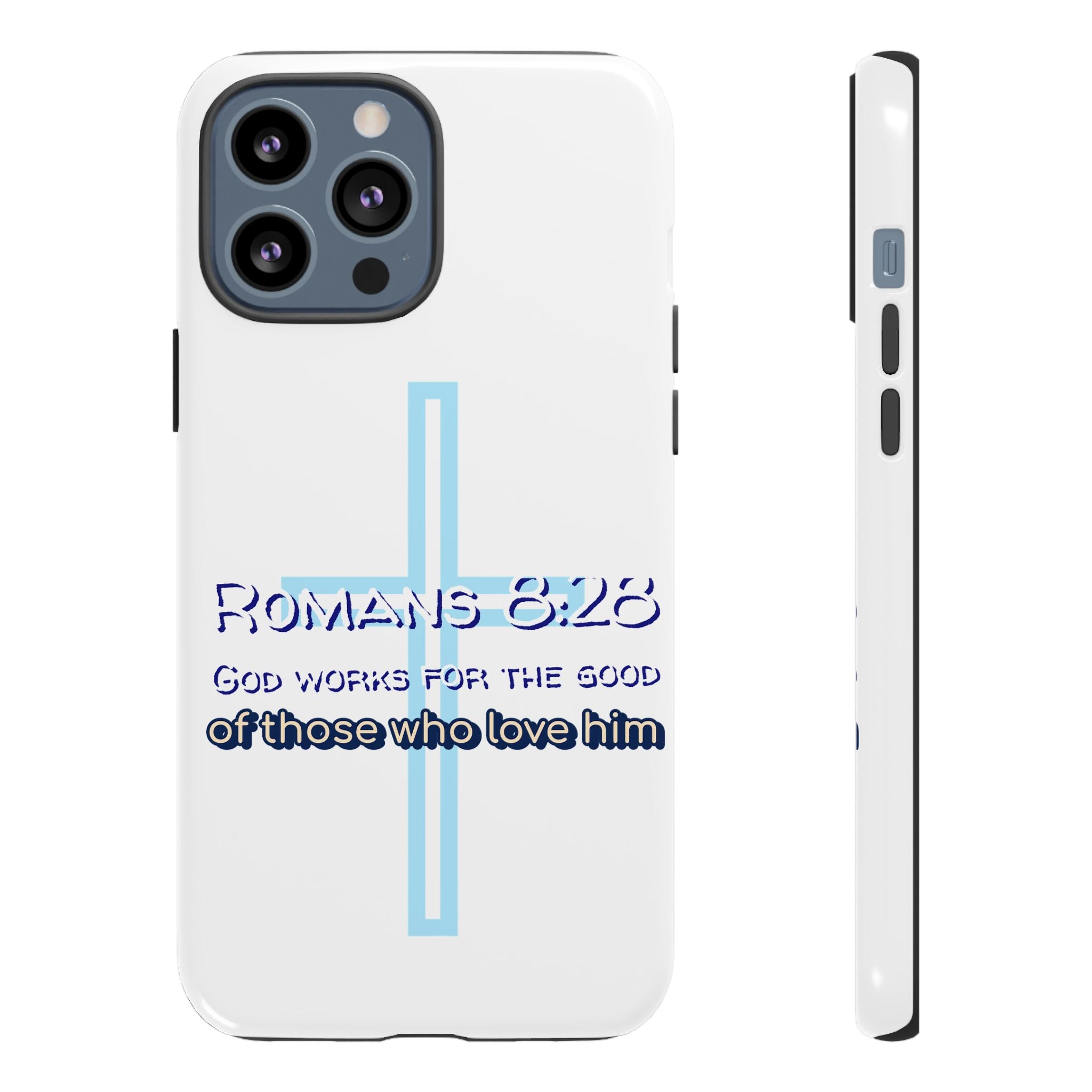 White Case of iPhone series -Romans 8:28 God works for the Good of those who loves him. Tough Cases for Faith & Inspiration, Christian Gifts, Stylish Protection, Bible Verse Accessories