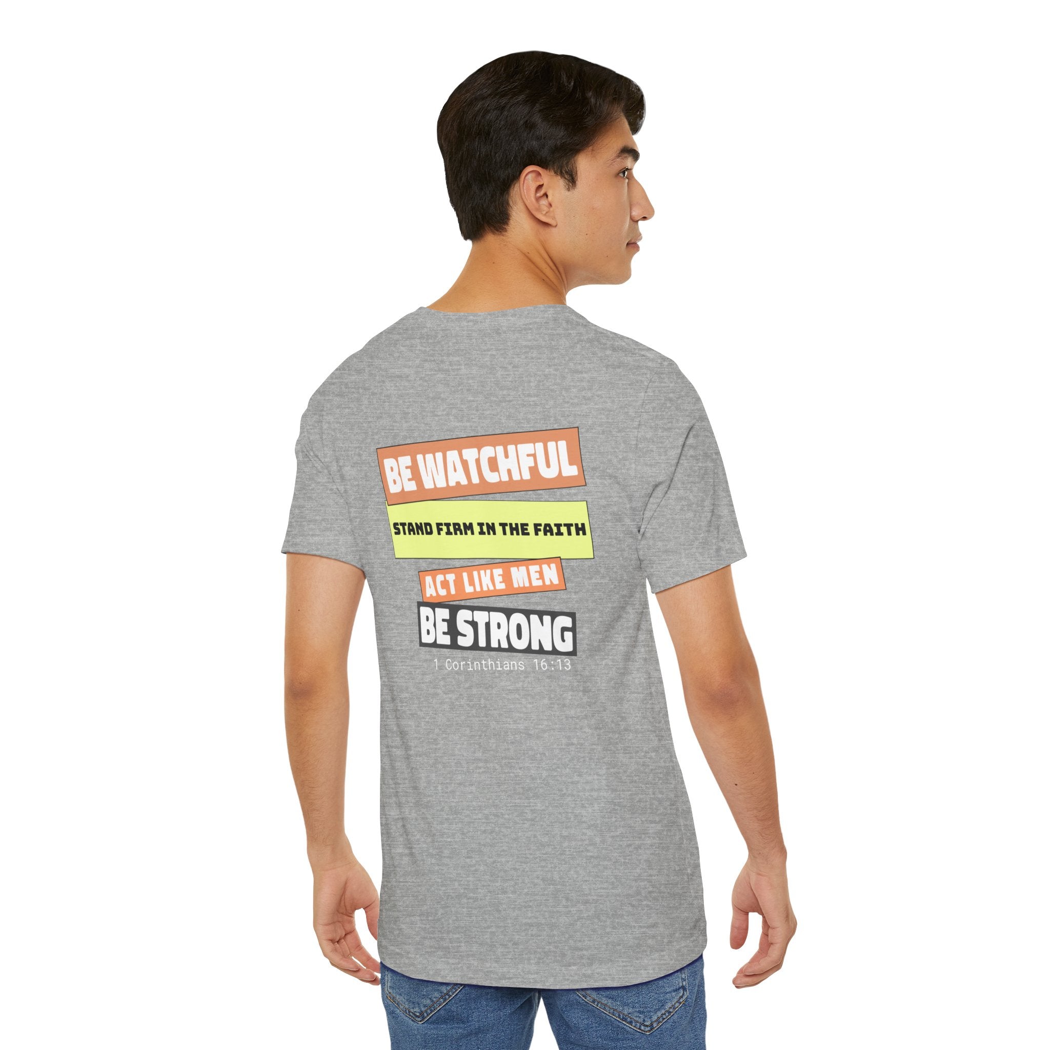 Men's Tshirt Colorful Fonts  - 1 Corinthians 16:13 Bible Verse Design. Man of God, Stand firm in the Faith