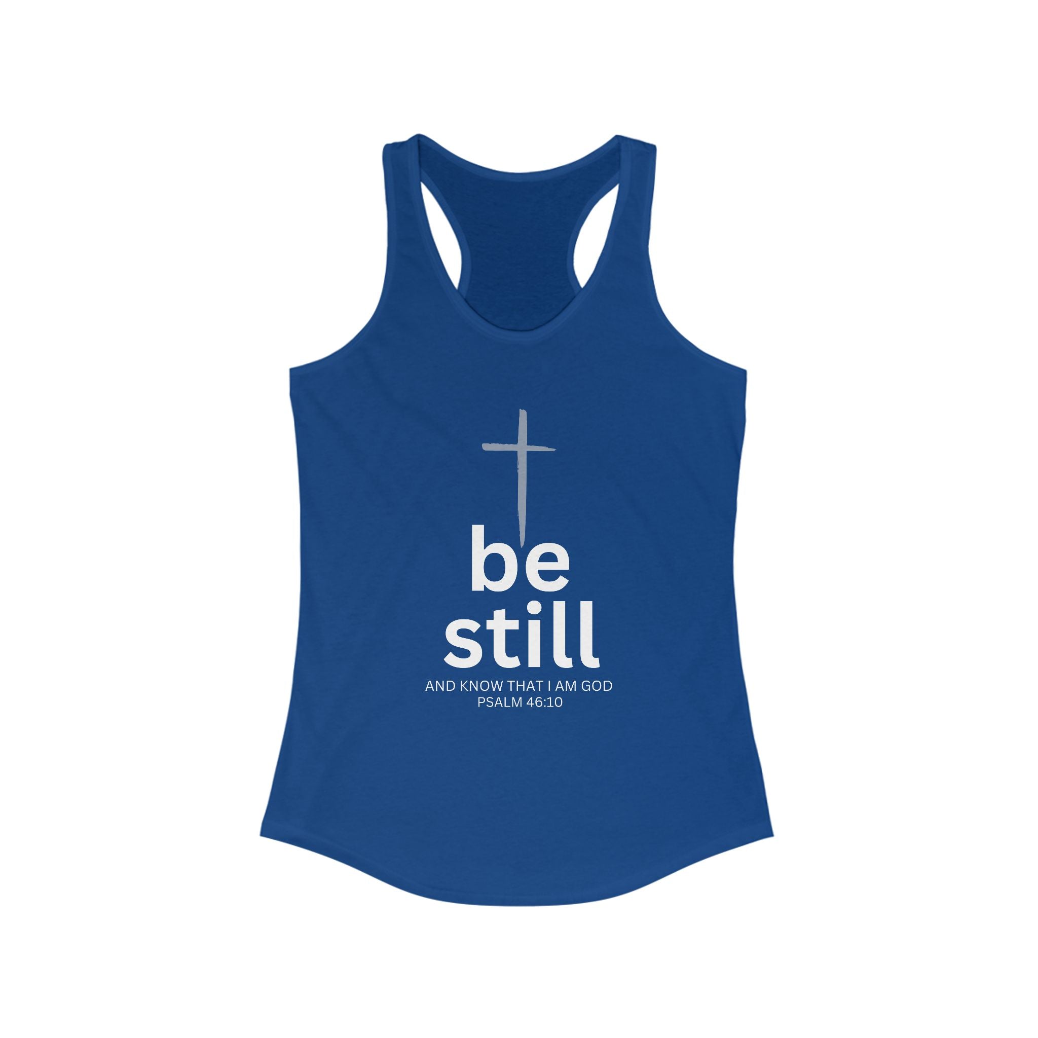 Workout Tank Top | Be Still and Know I am God | workout tank | Fitness Apparel | Women's Christian Racerback - Faithfully Hecho