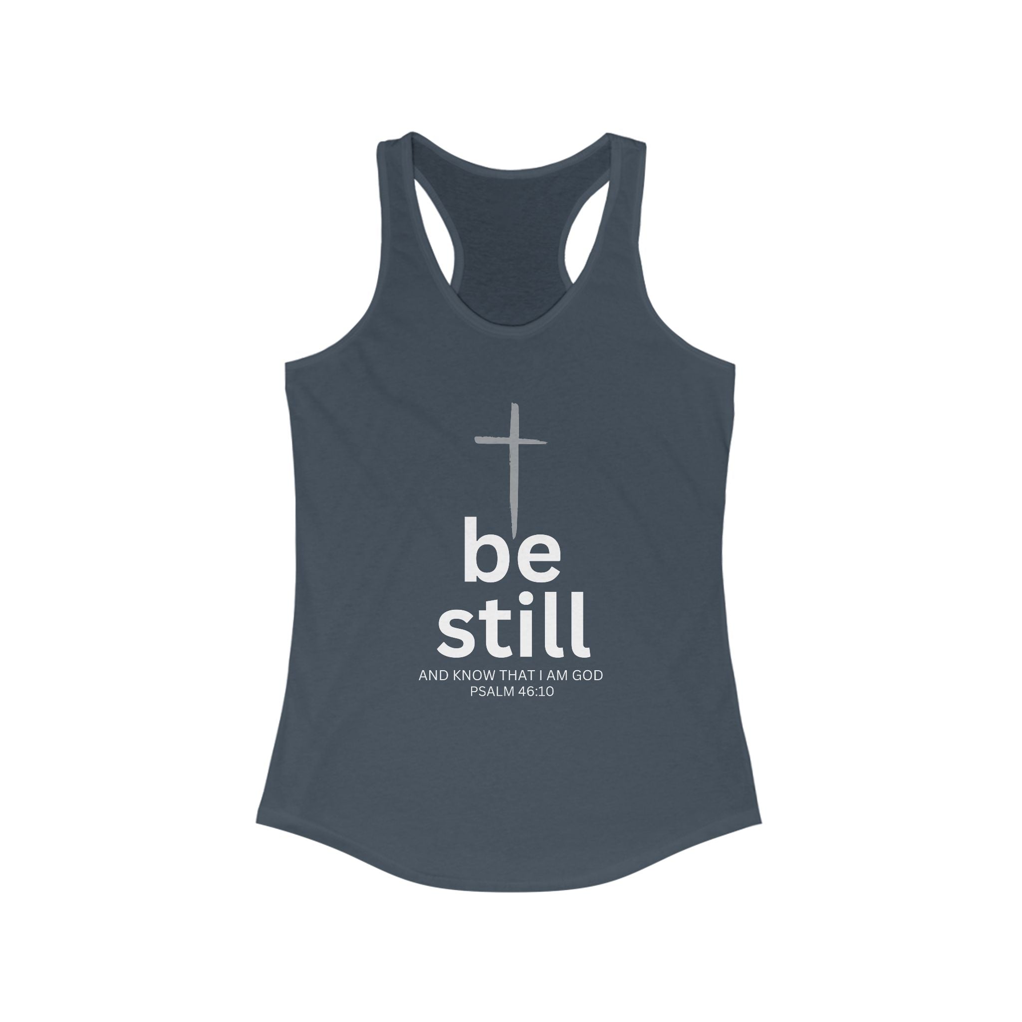 Workout Tank Top | Be Still and Know I am God | workout tank | Fitness Apparel | Women's Christian Racerback - Faithfully Hecho