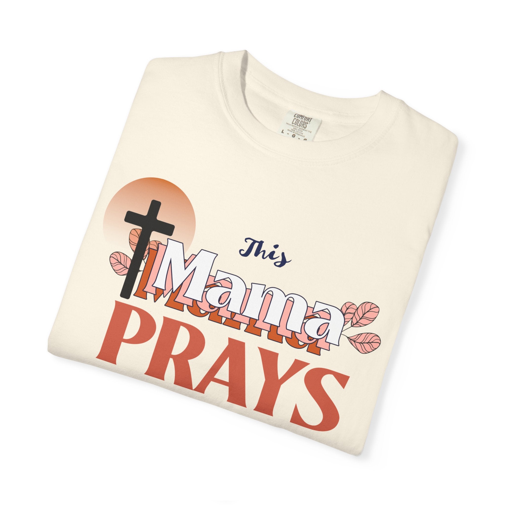 Christian T-Shirt - 'This mama Prays'
