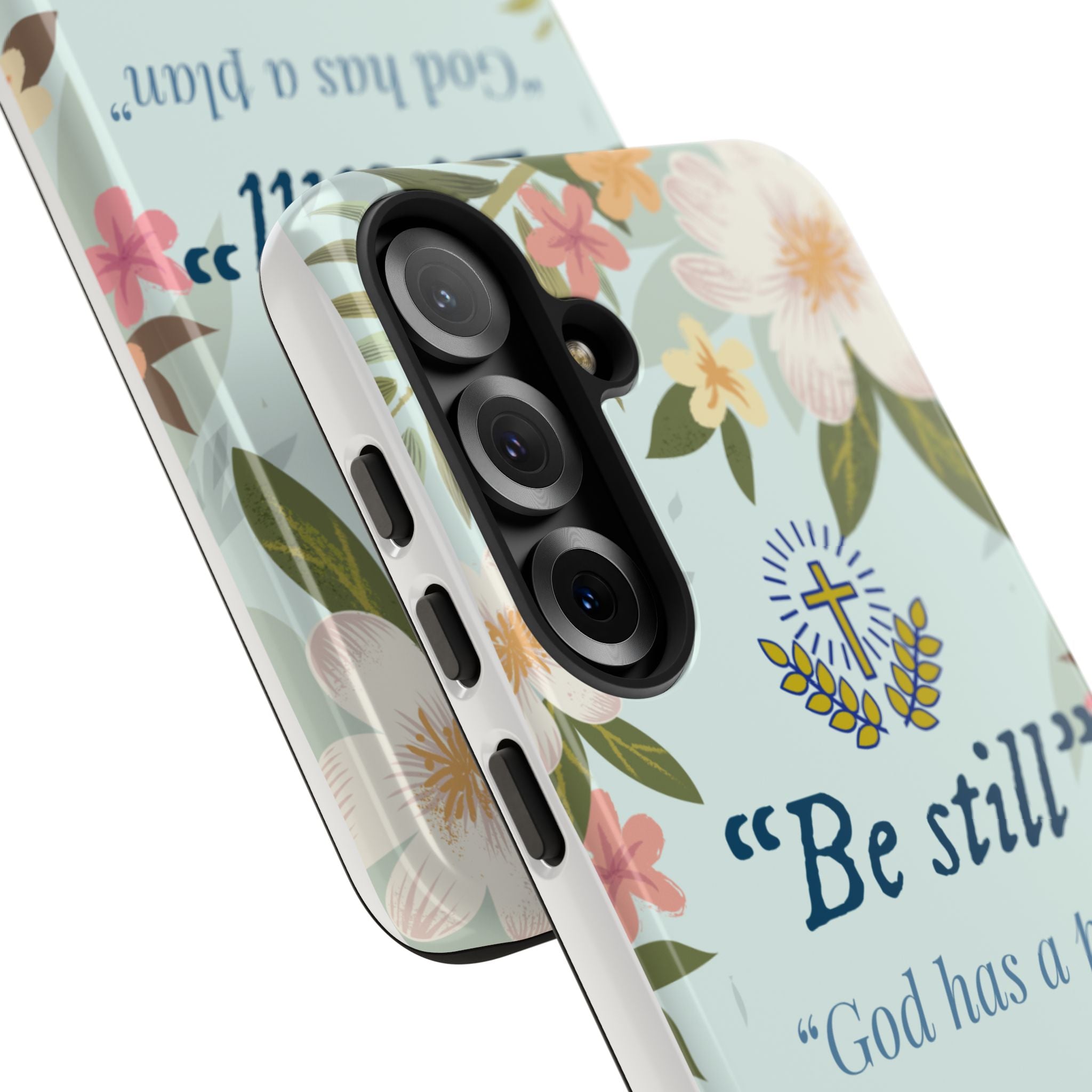 Floral Bible Verse Phone Case, Be Still God Has a Plan, Inspirational Tech Accessory for Samsung series, Gift for Christians, Psalm 46:10 Cover