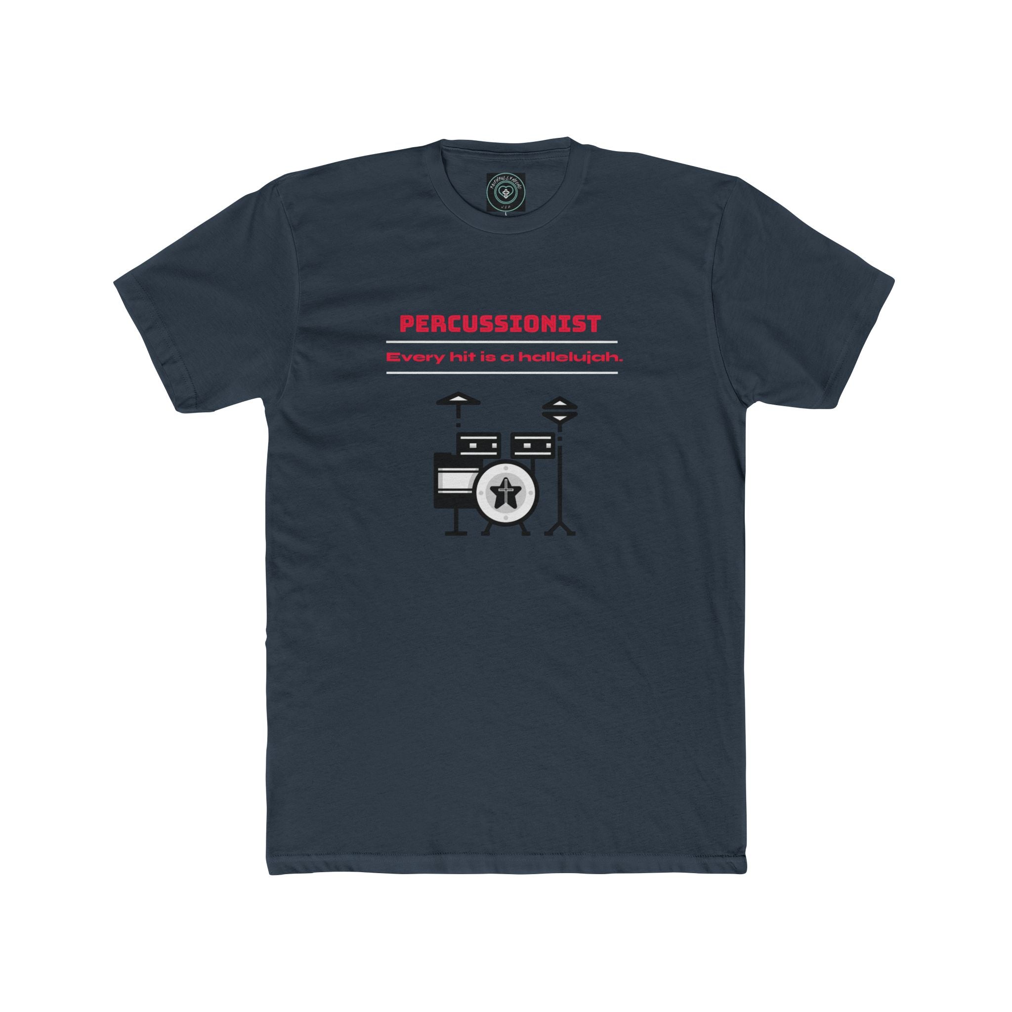 Drummer T-Shirt - Every Hit is a Hallelujah - Unisex Crew Tee - Birthday gift, Church, Worship
