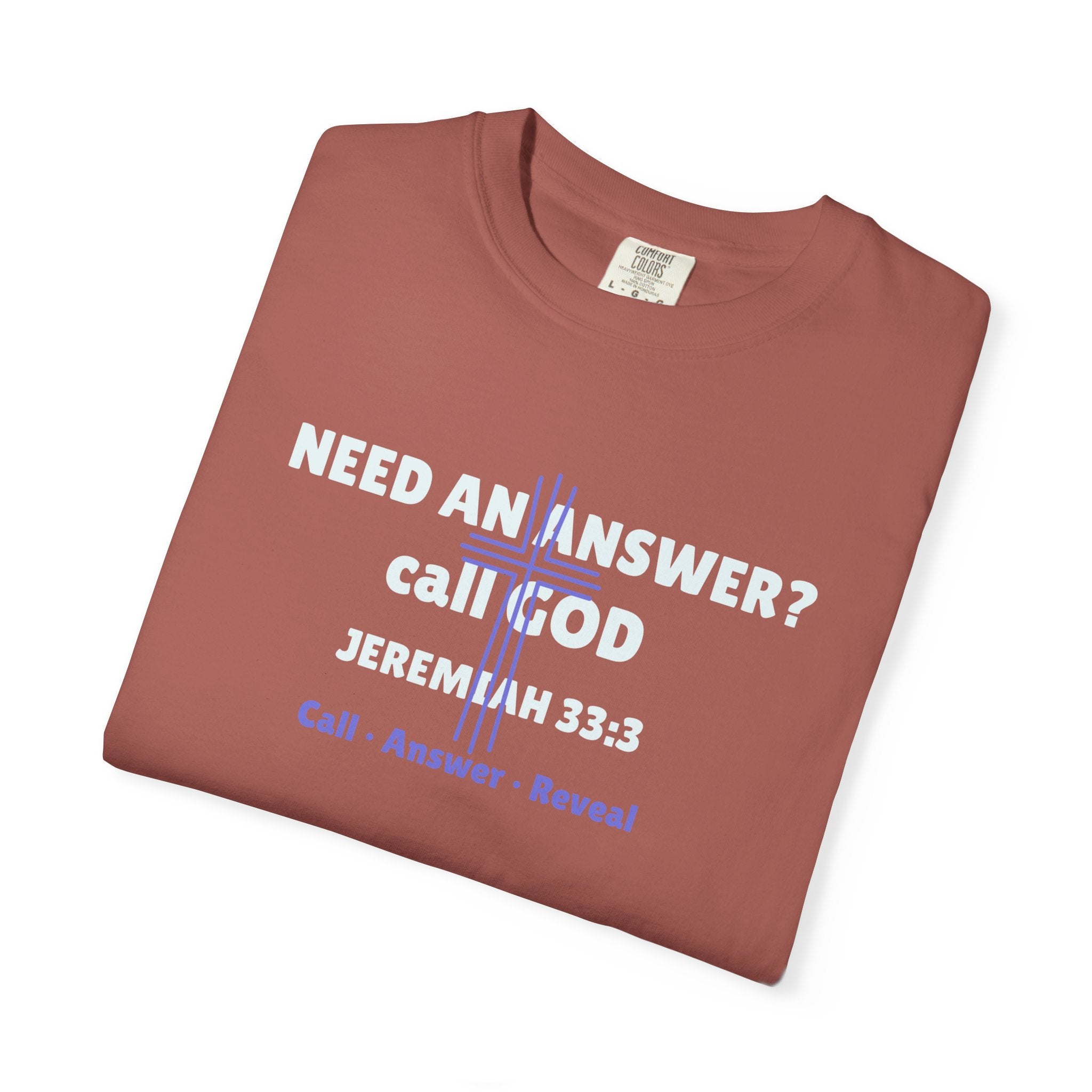 Bible Verse Unisex T-shirt - Jeremiah 33:3- Call, Answer, Reveals - Unisex