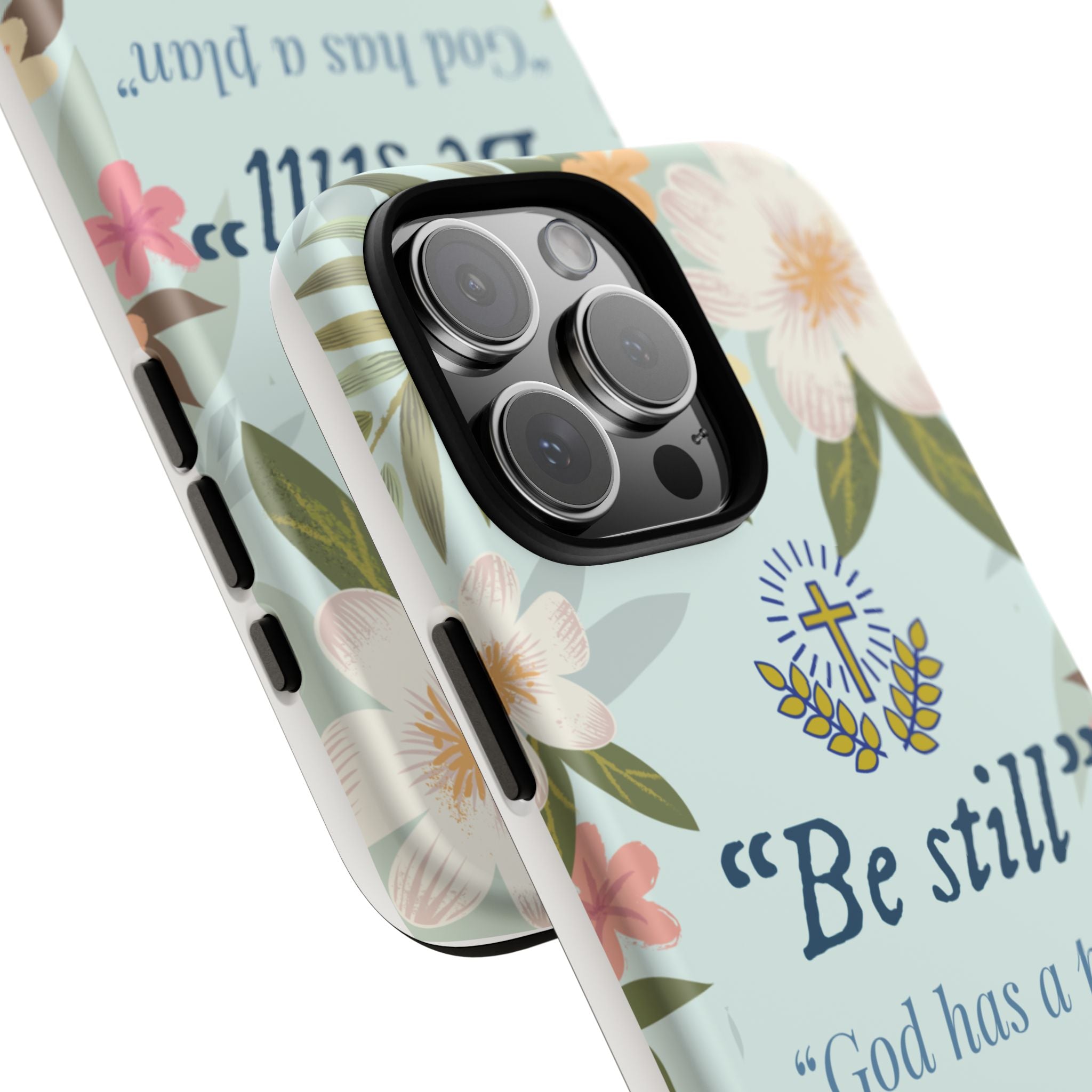 Floral Bible Verse Phone Case, Be Still God Has a Plan, Inspirational Tech Accessory for iPhone series, Gift for Christians, Psalm 46:10 Cover
