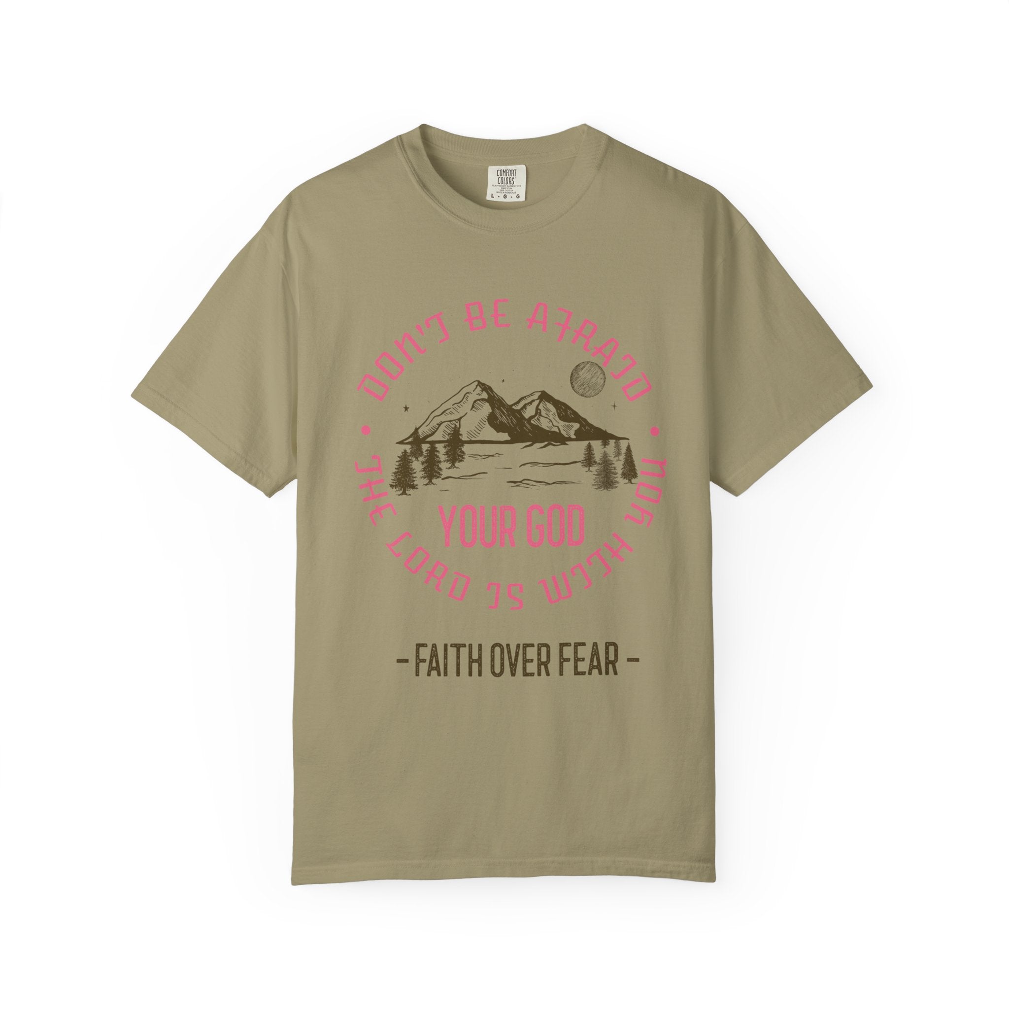 Do not be afraid - Faith over Fear T-shirt Christian Unisex