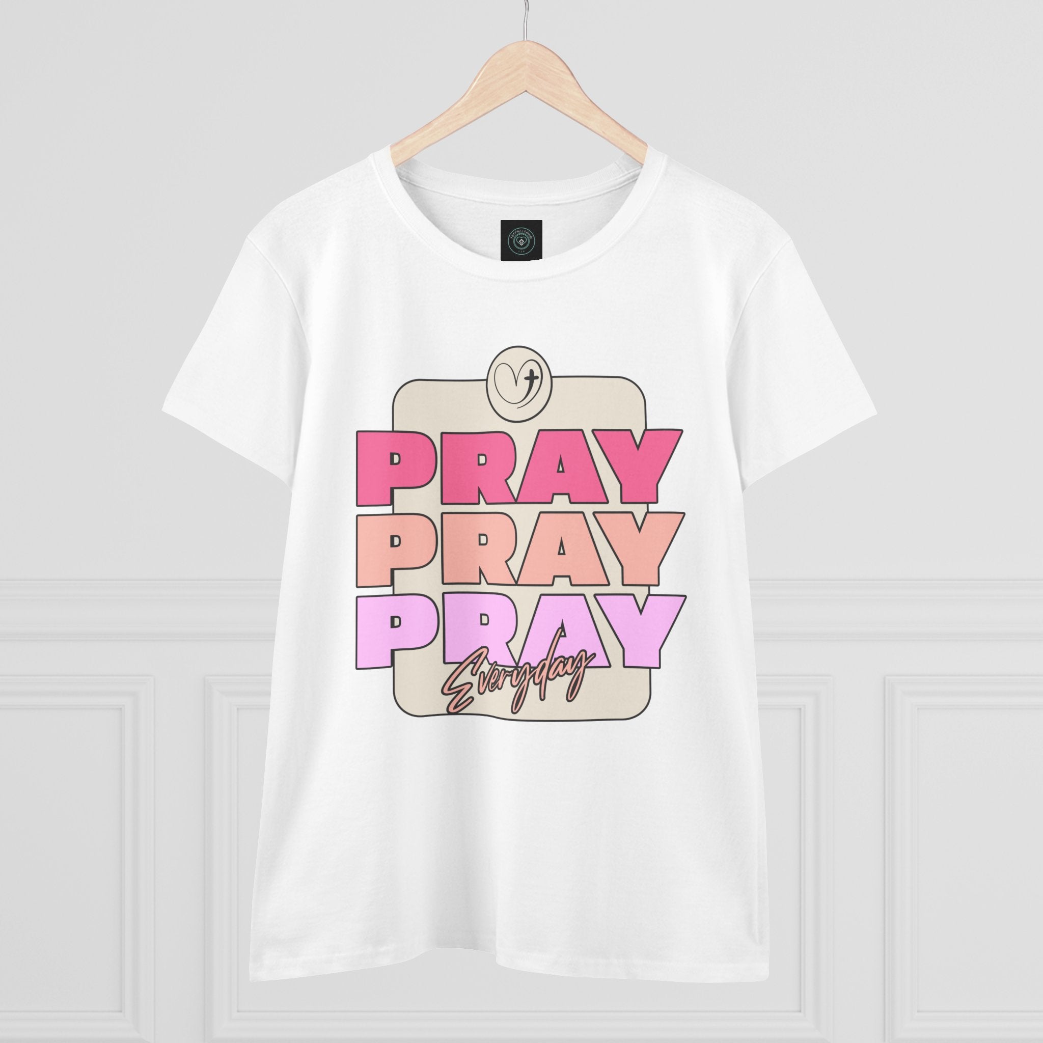 Pray Women's Tee, Casual Faith Shirt, Pray Everyday Top, Gift - Birthday - Christian Gift - Faithfully Hecho