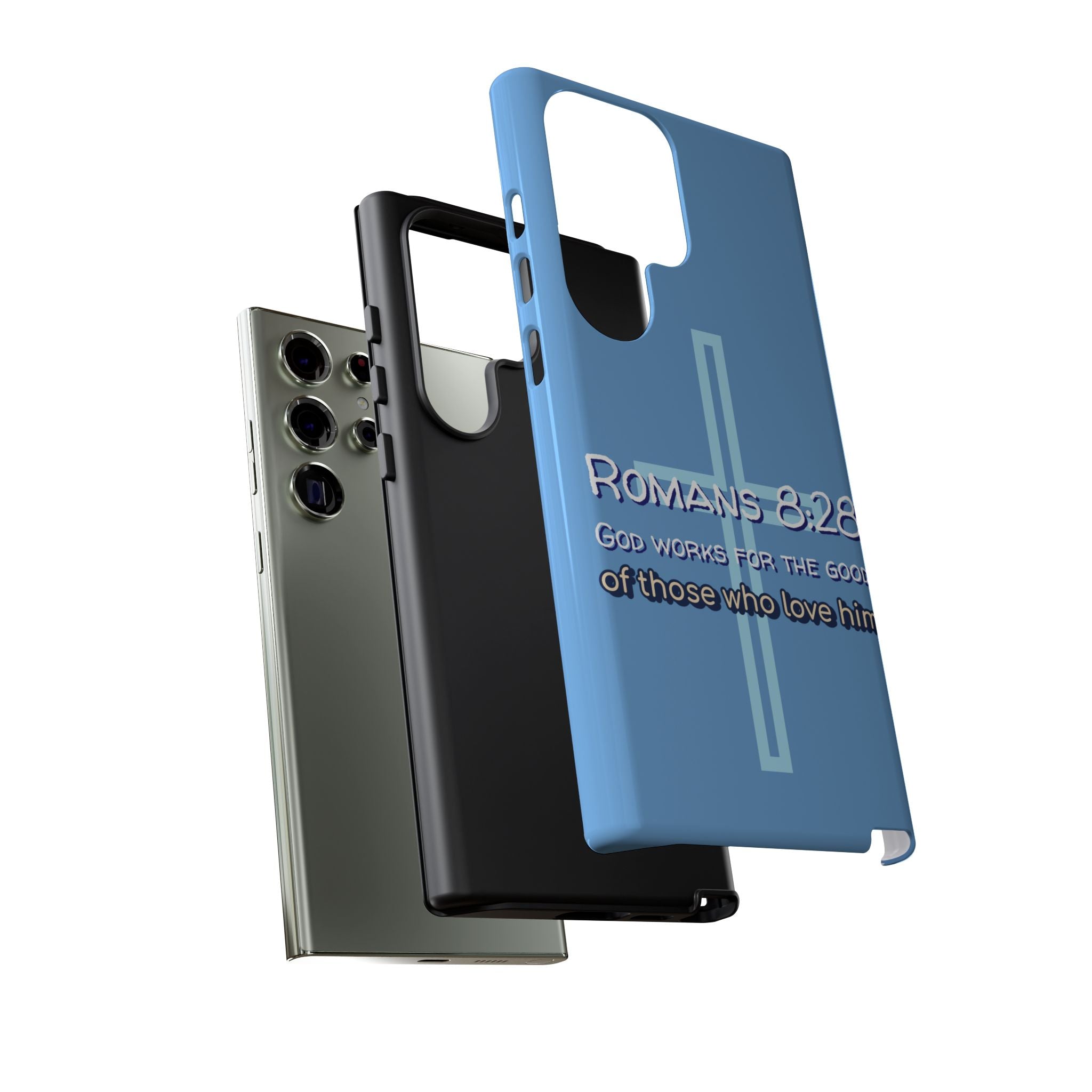 Light Blue Samsung series - Romans 8:28 God works for the Good of those who loves him. Samsung Series Tough Cases for Faith & Inspiration, Christian Gifts, Stylish Protection, Bible Verse Accessories
