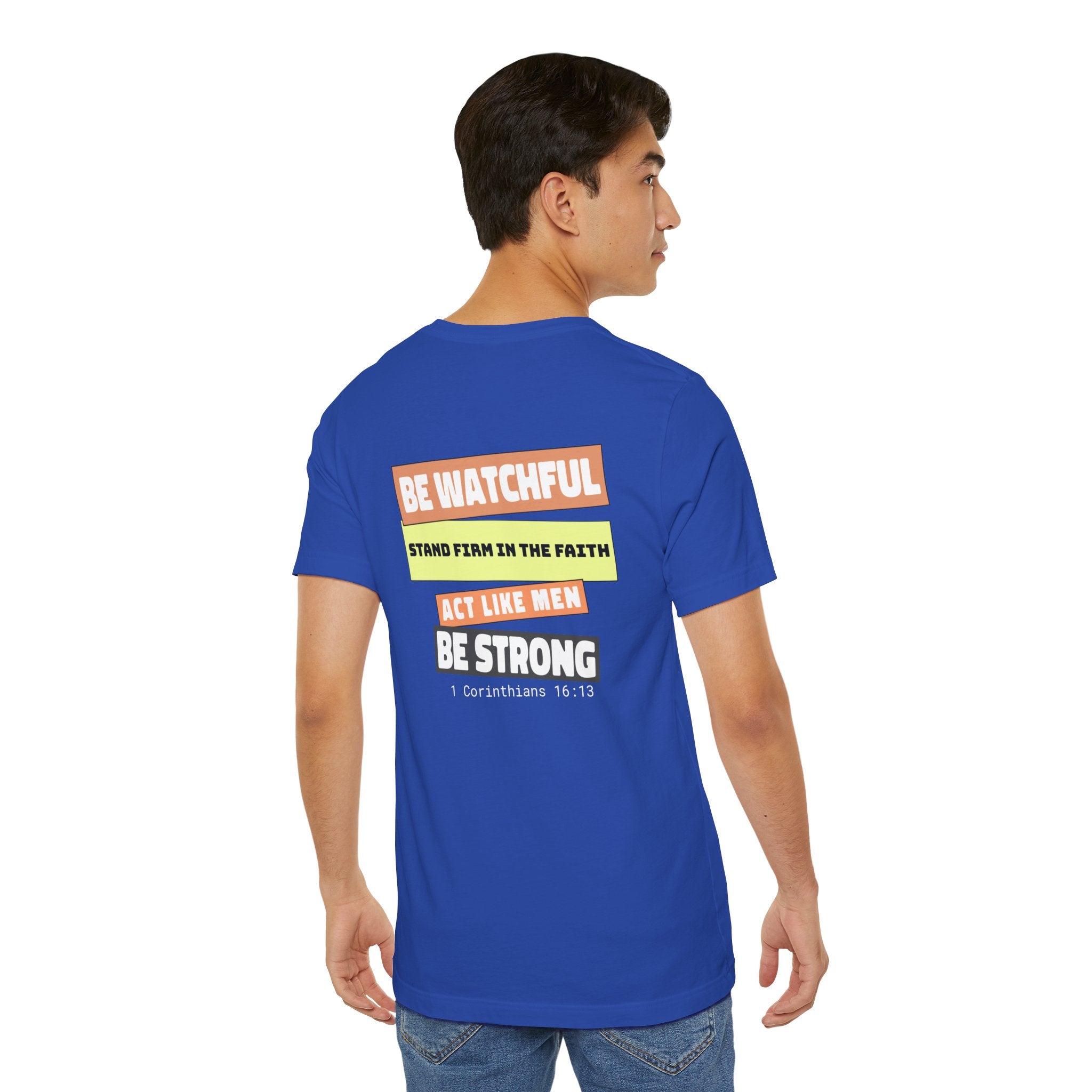 Men's Tshirt Colorful Fonts  - 1 Corinthians 16:13 Bible Verse Design. Man of God, Stand firm in the Faith