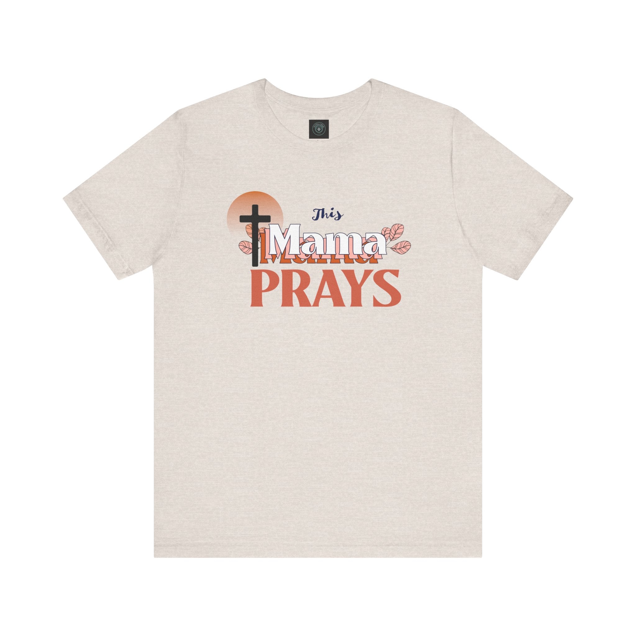 Christian T-Shirt - 'This mama Prays'