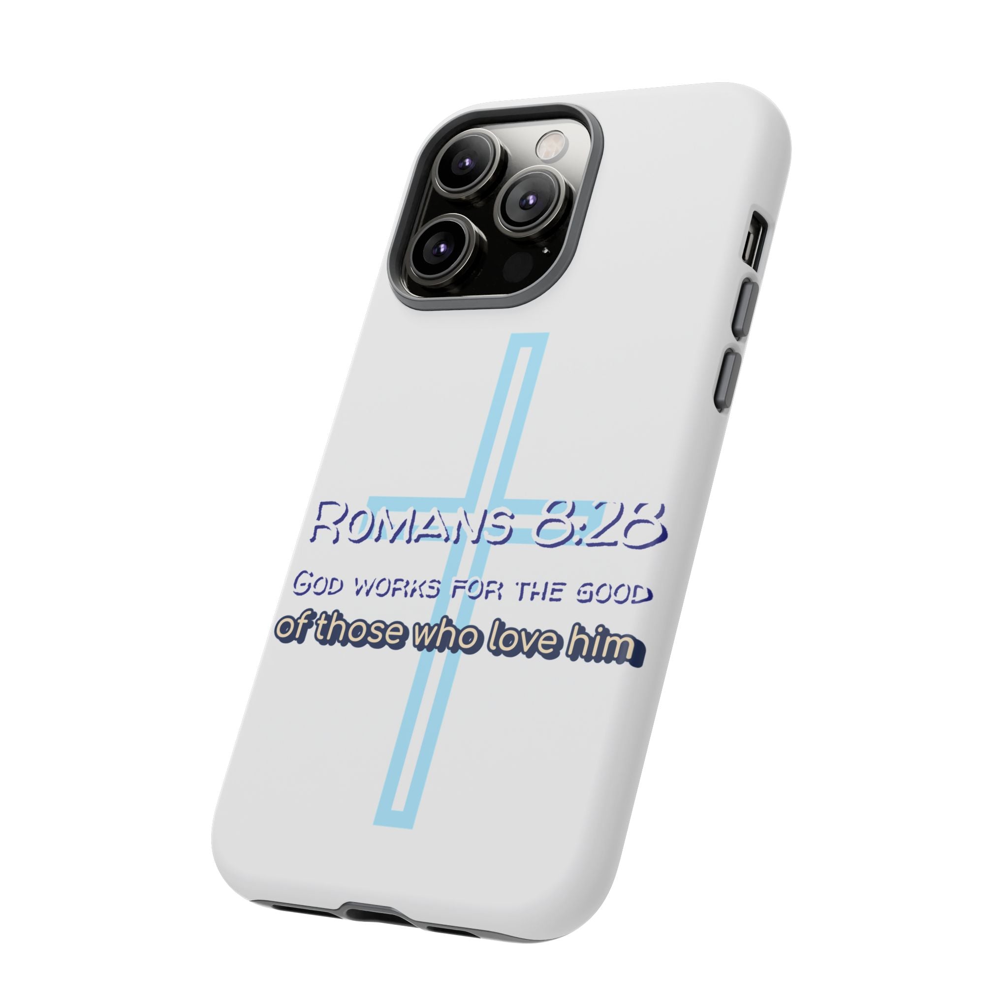 White Case of iPhone series -Romans 8:28 God works for the Good of those who loves him. Tough Cases for Faith & Inspiration, Christian Gifts, Stylish Protection, Bible Verse Accessories