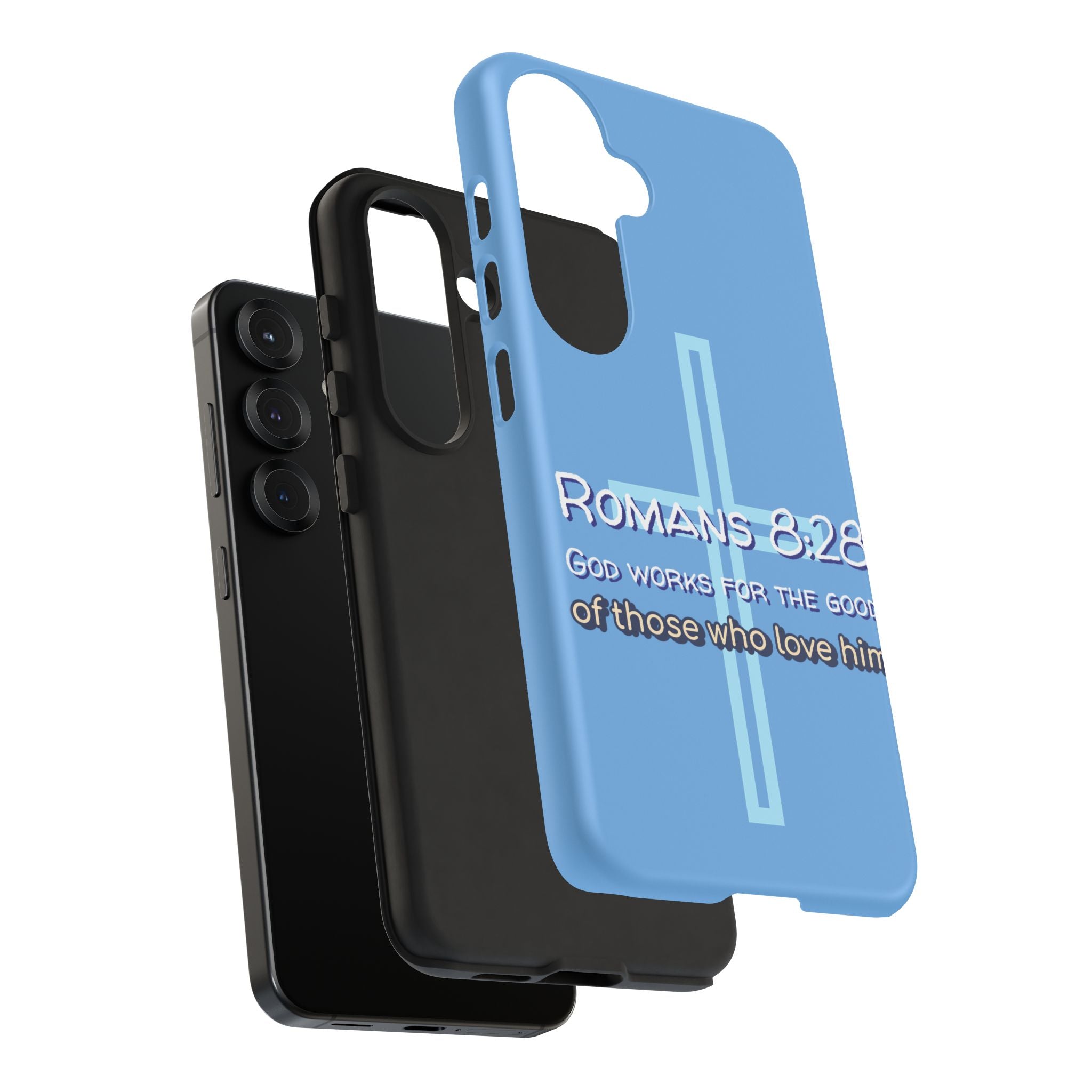 Light Blue Samsung series - Romans 8:28 God works for the Good of those who loves him. Samsung Series Tough Cases for Faith & Inspiration, Christian Gifts, Stylish Protection, Bible Verse Accessories