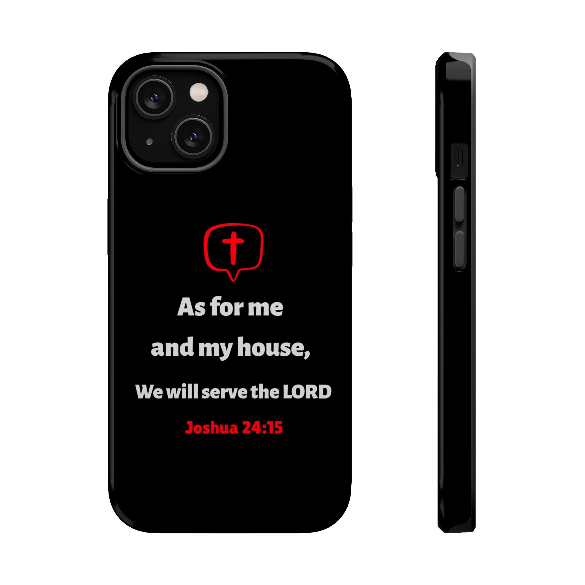 Inspirational Phone Case with bible verse Joshua 24:15 | Custom Magnetic Tough Case for iPhone series, Bible Verse Gifts, Faith-Based Accessories for Christians, Unique Phone Cover