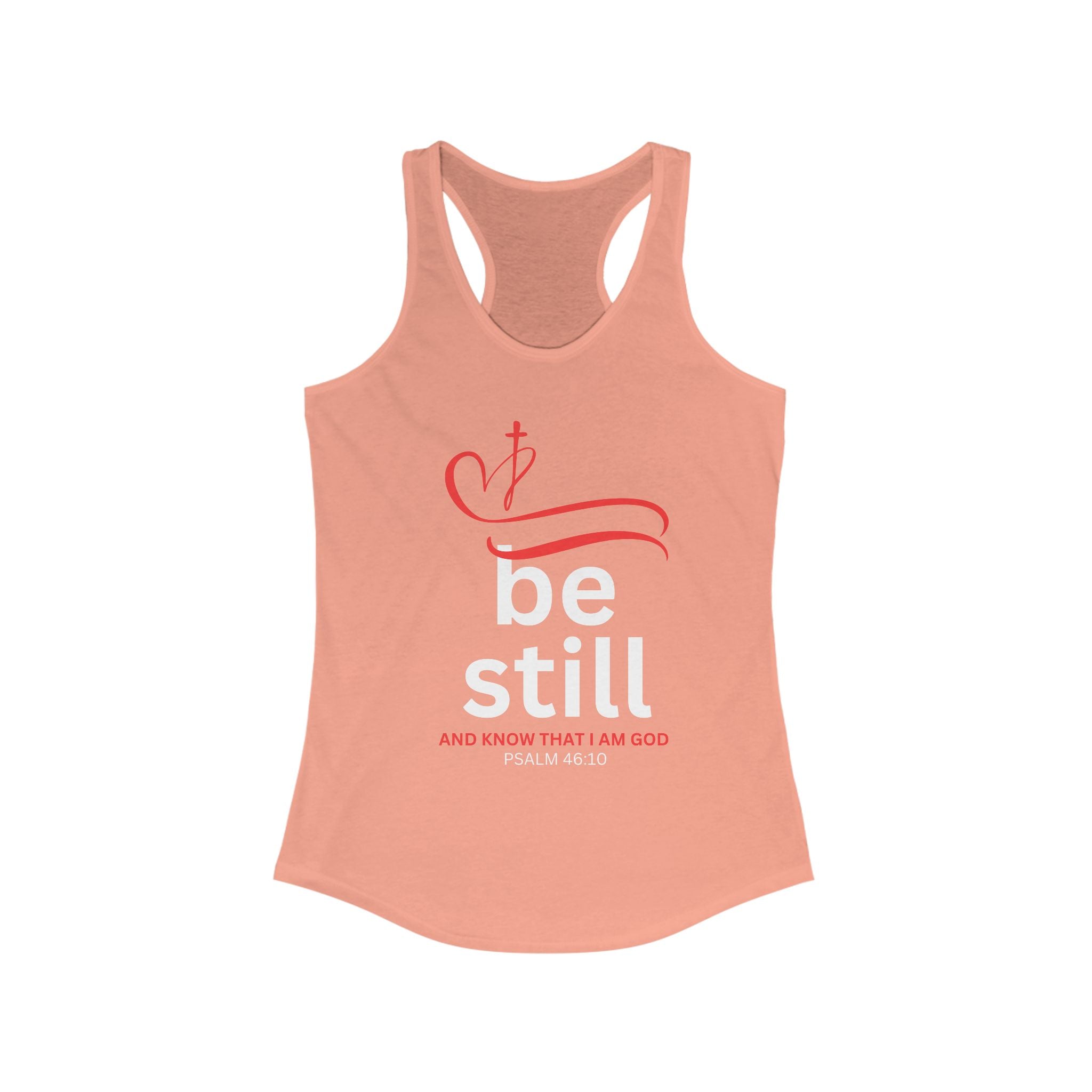 Workout Tank Top, Be Still and Know I am God, workout tank, Fitness Apparel, Women's Racerback, Biblical Quote-Faithfully Hecho