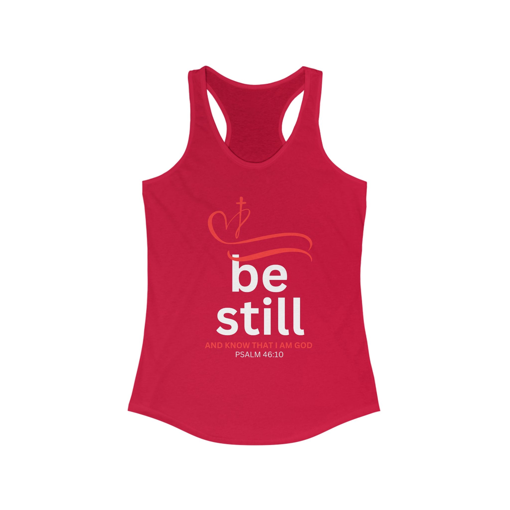 Workout Tank Top, Be Still and Know I am God, workout tank, Fitness Apparel, Women's Racerback, Biblical Quote-Faithfully Hecho