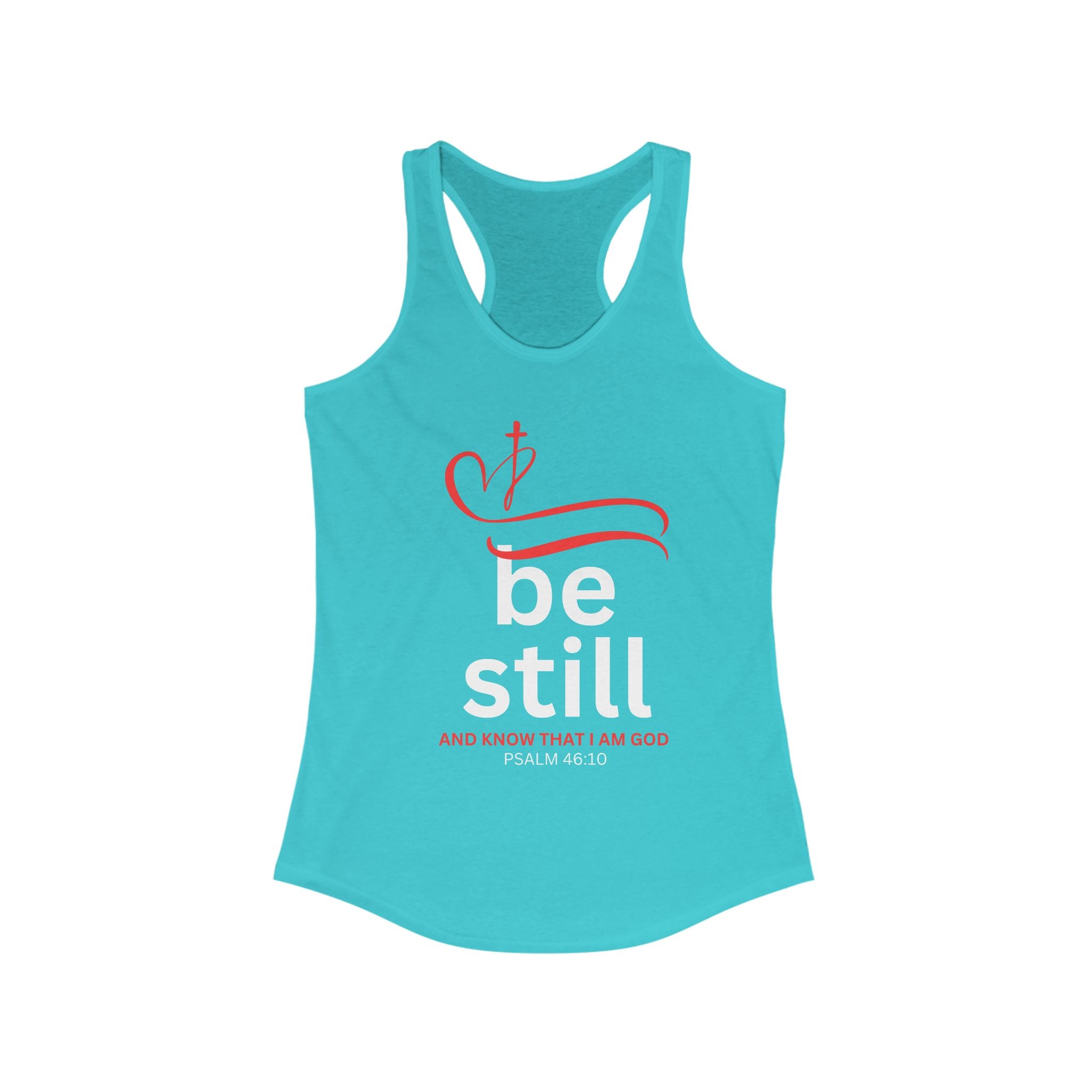 Workout Tank Top, Be Still and Know I am God, workout tank, Fitness Apparel, Women's Racerback, Biblical Quote-Faithfully Hecho