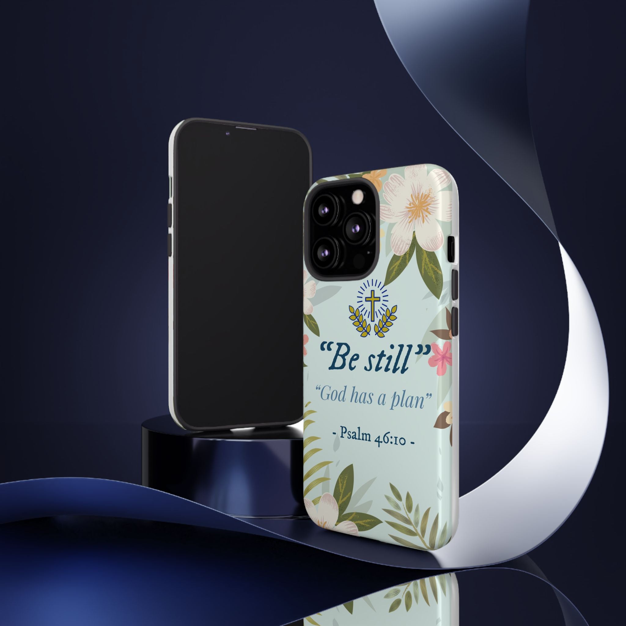 Floral Bible Verse Phone Case, Be Still God Has a Plan, Inspirational Tech Accessory for iPhone series, Gift for Christians, Psalm 46:10 Cover
