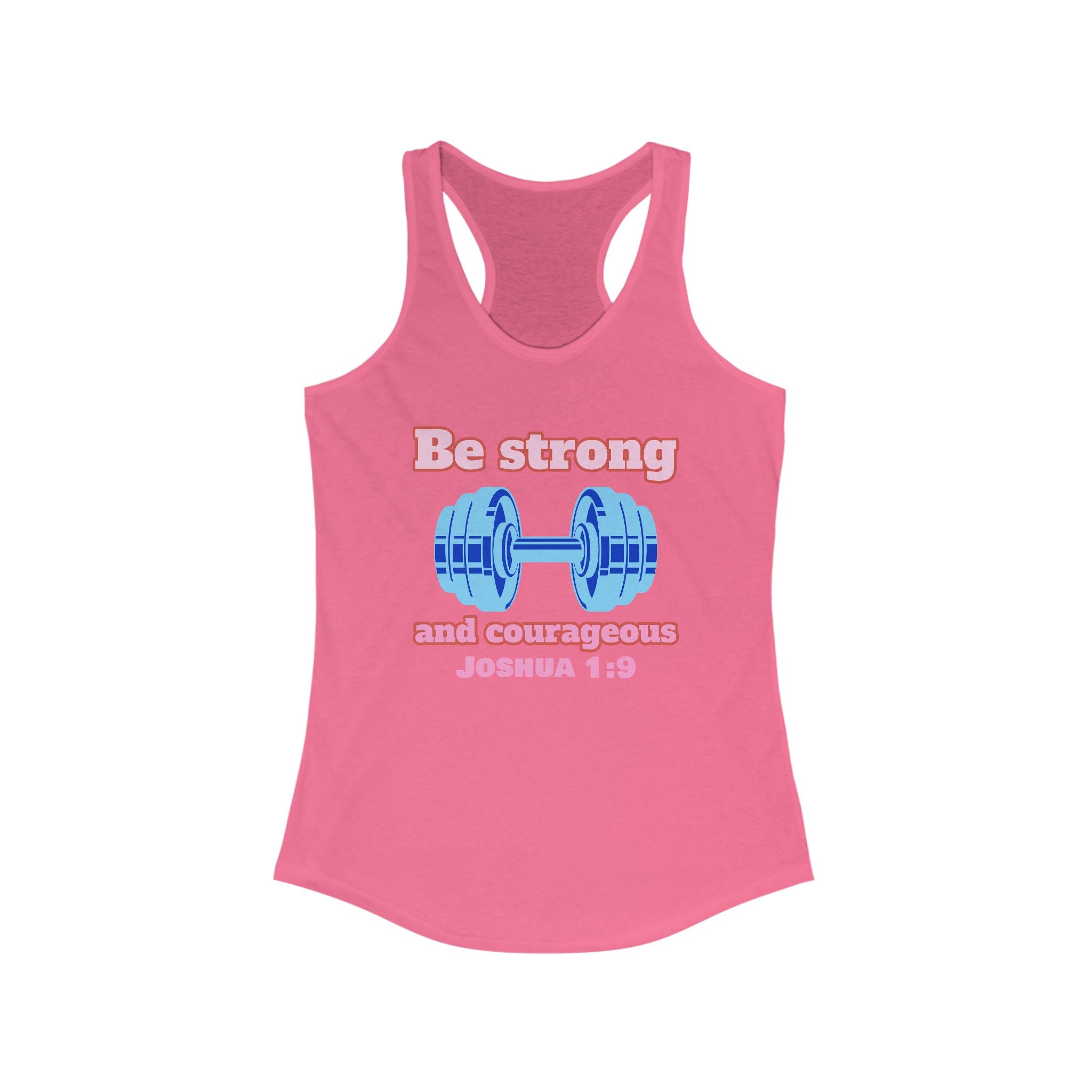 Faith-Inspired Women's Racerback Tank - Be Strong and Courageous, Inspirational Workout Top, Christian Apparel, Casual Summer Wear, Religious Gift