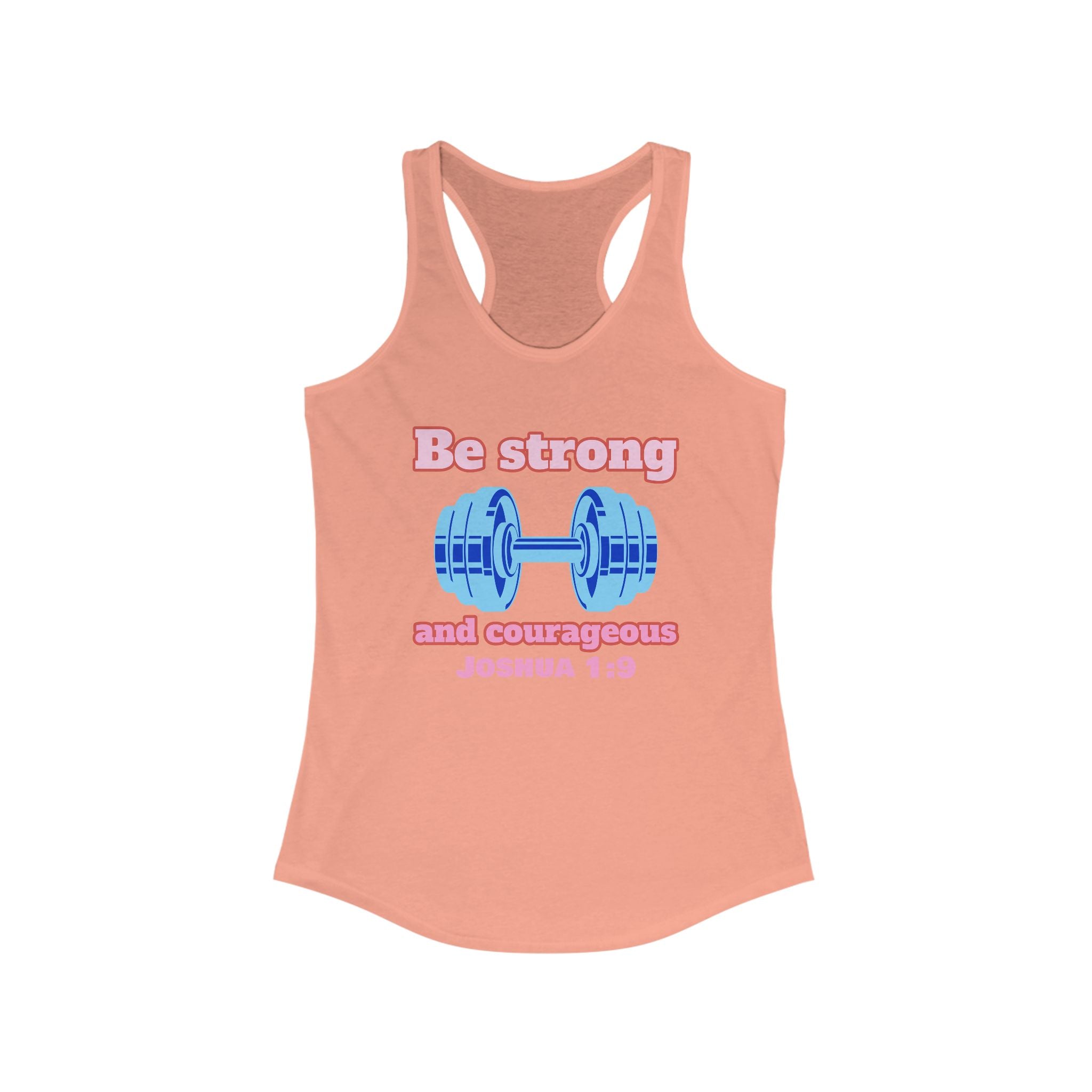 Faith-Inspired Women's Racerback Tank - Be Strong and Courageous, Inspirational Workout Top, Christian Apparel, Casual Summer Wear, Religious Gift