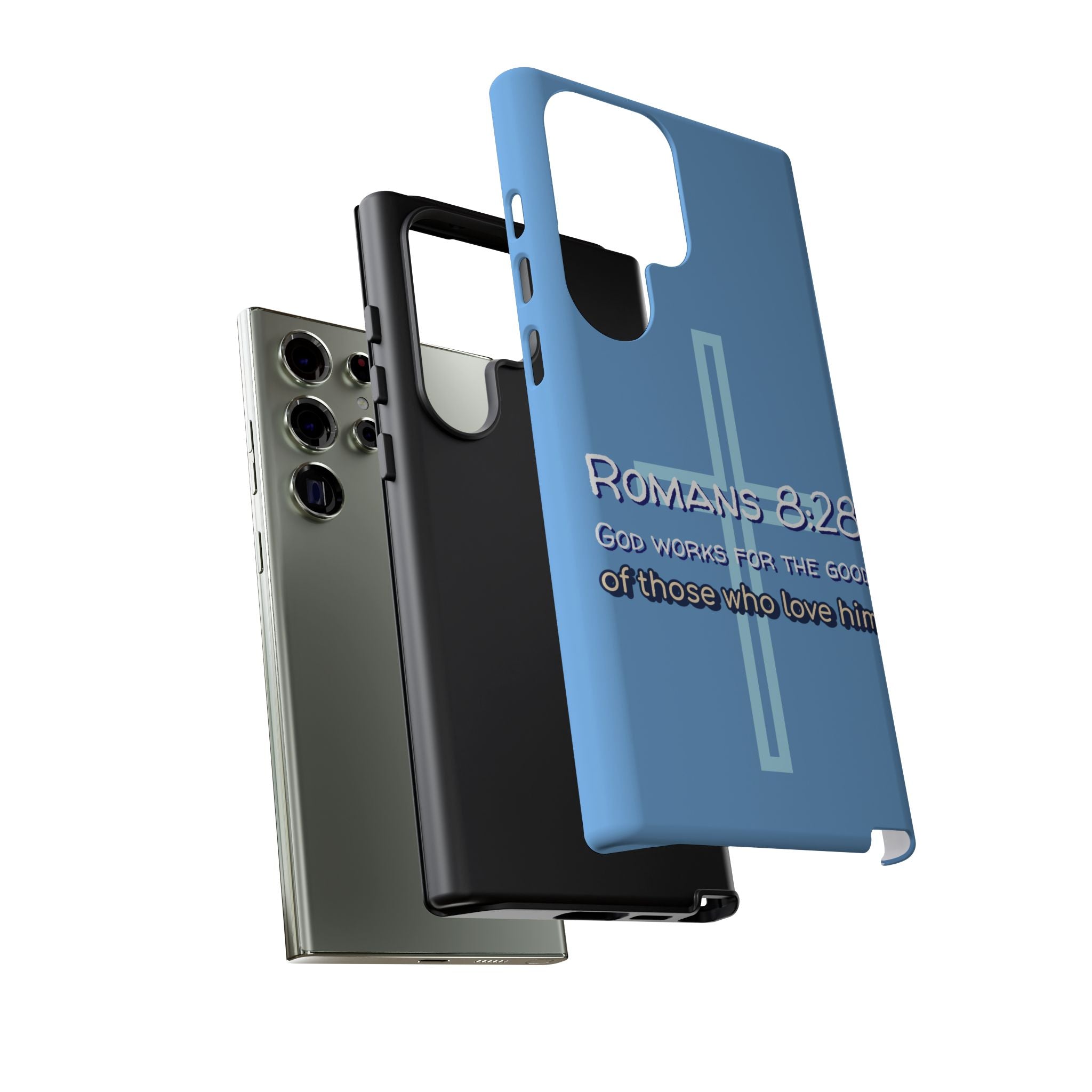 Light Blue Samsung series - Romans 8:28 God works for the Good of those who loves him. Samsung Series Tough Cases for Faith & Inspiration, Christian Gifts, Stylish Protection, Bible Verse Accessories