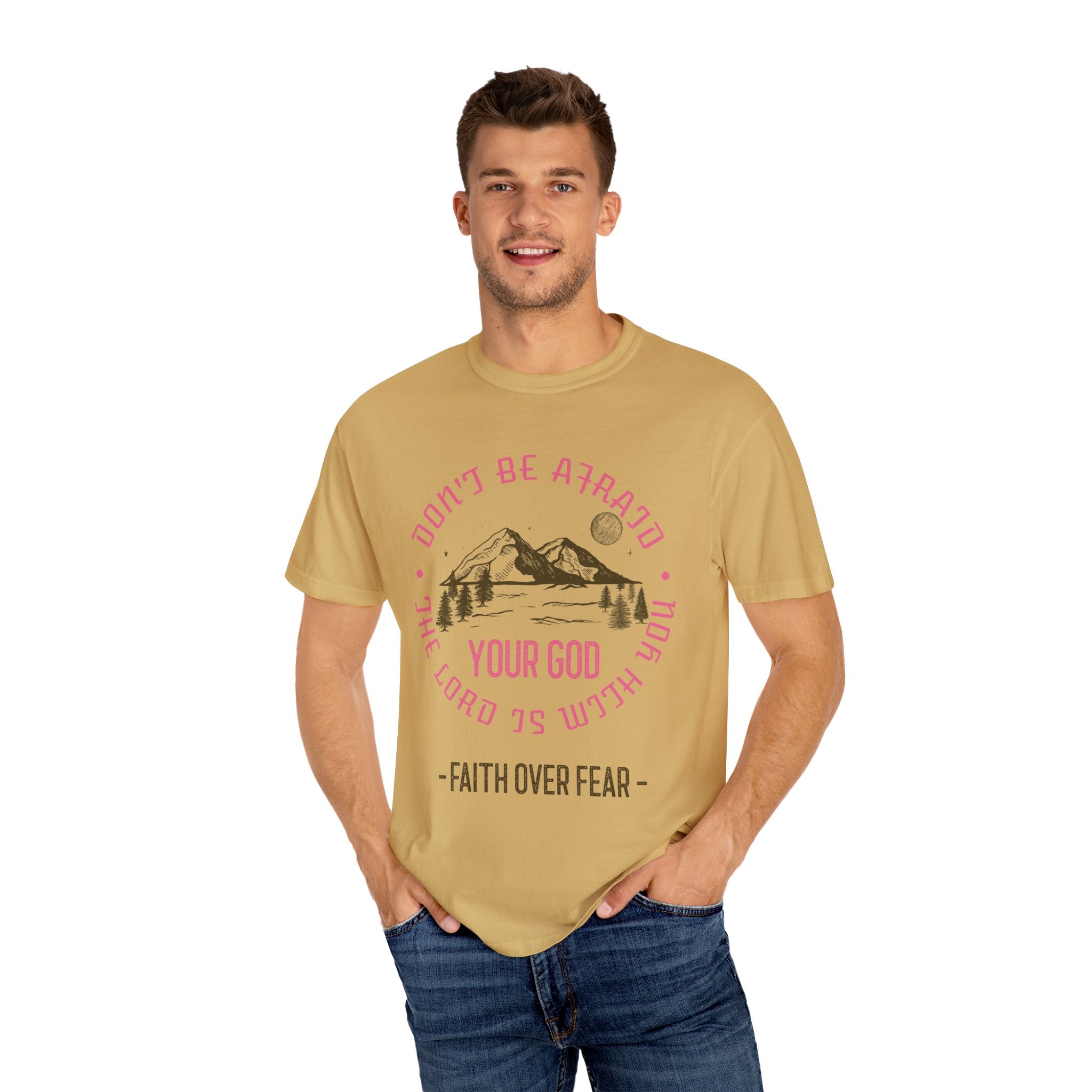 Do not be afraid - Faith over Fear T-shirt Christian Unisex